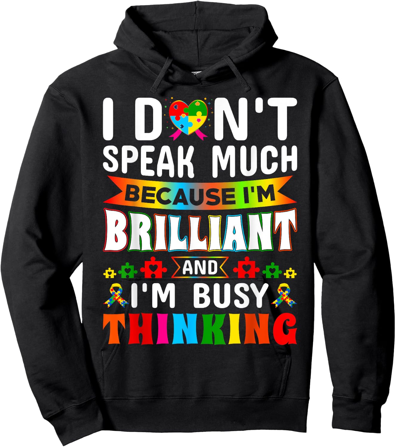 I Dont Speak Much Brilliant Autism Autistic Boys Girls Gifts Hoodie - Hoodie | Black