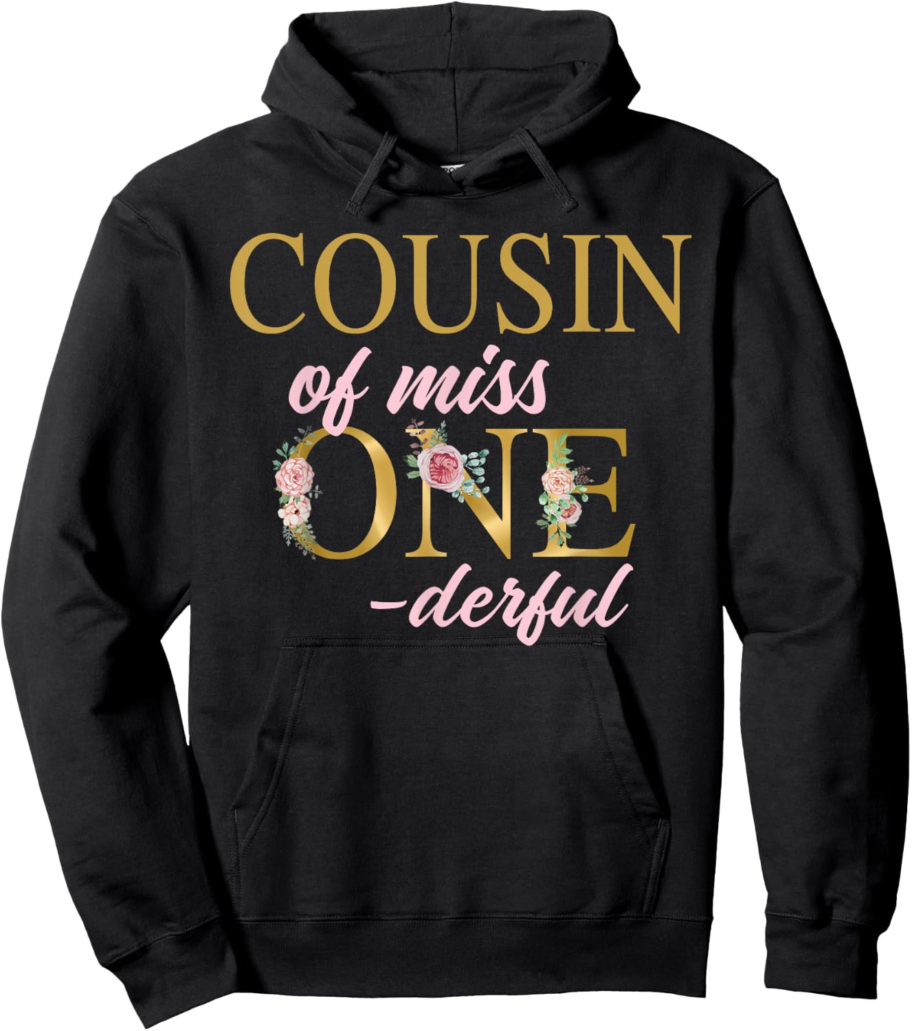 Cousin of Miss Onederful 1st Birthday First One-Derful Hoodie - Hoodie | Black
