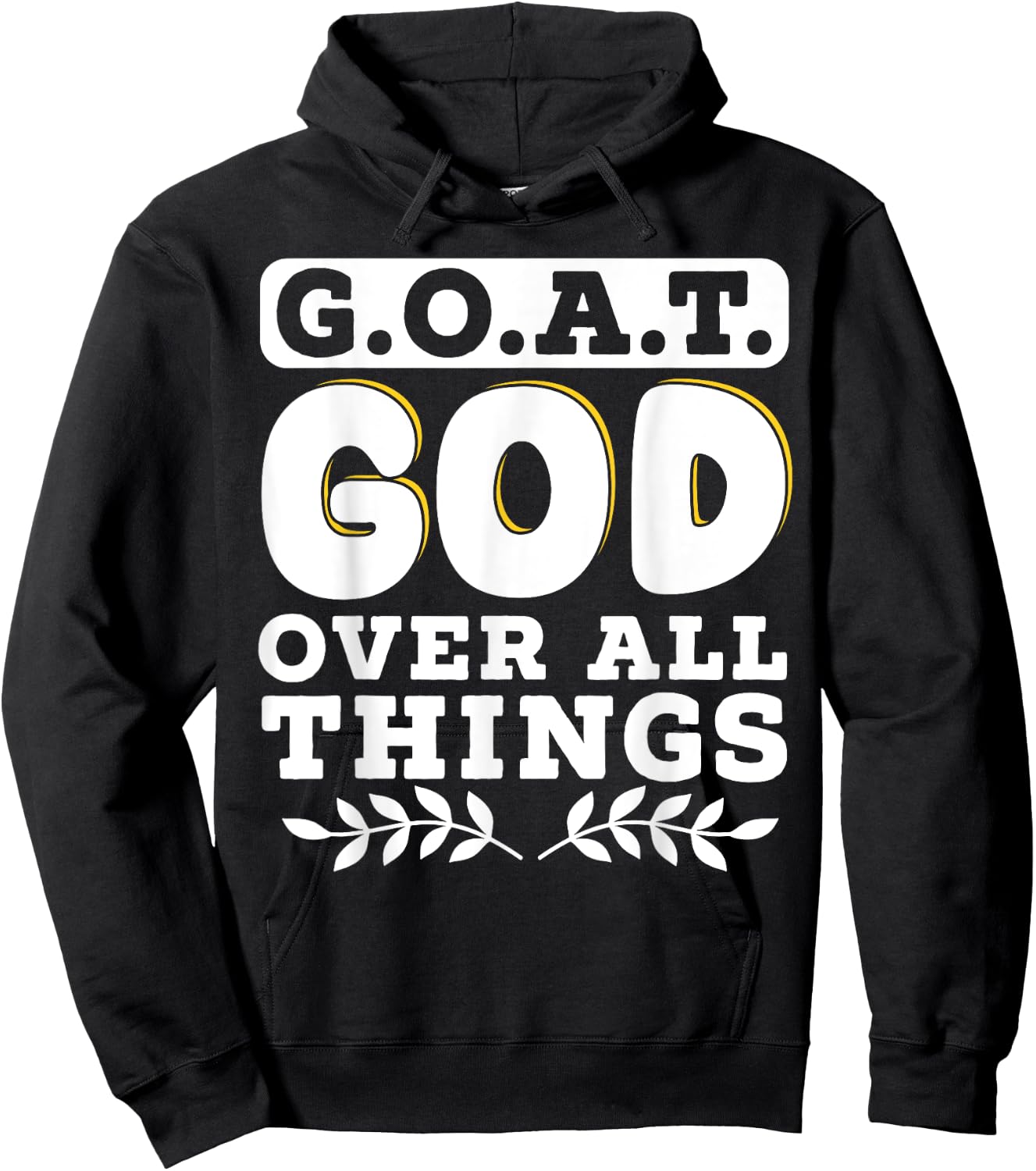G.O.A.T. God Over All Things Hoodie - Hoodie | Black