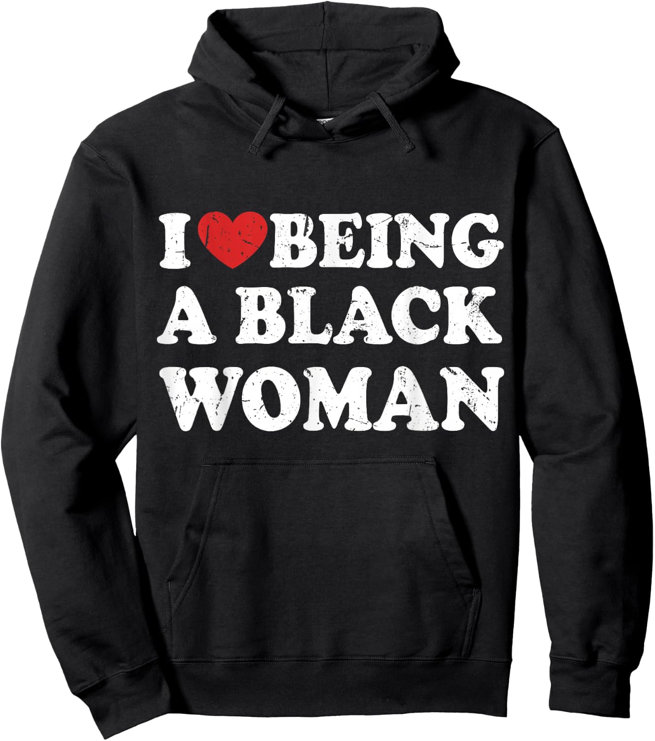 I Love Being Black Woman, I Like to be Black Woman Hoodie - Hoodie | Black