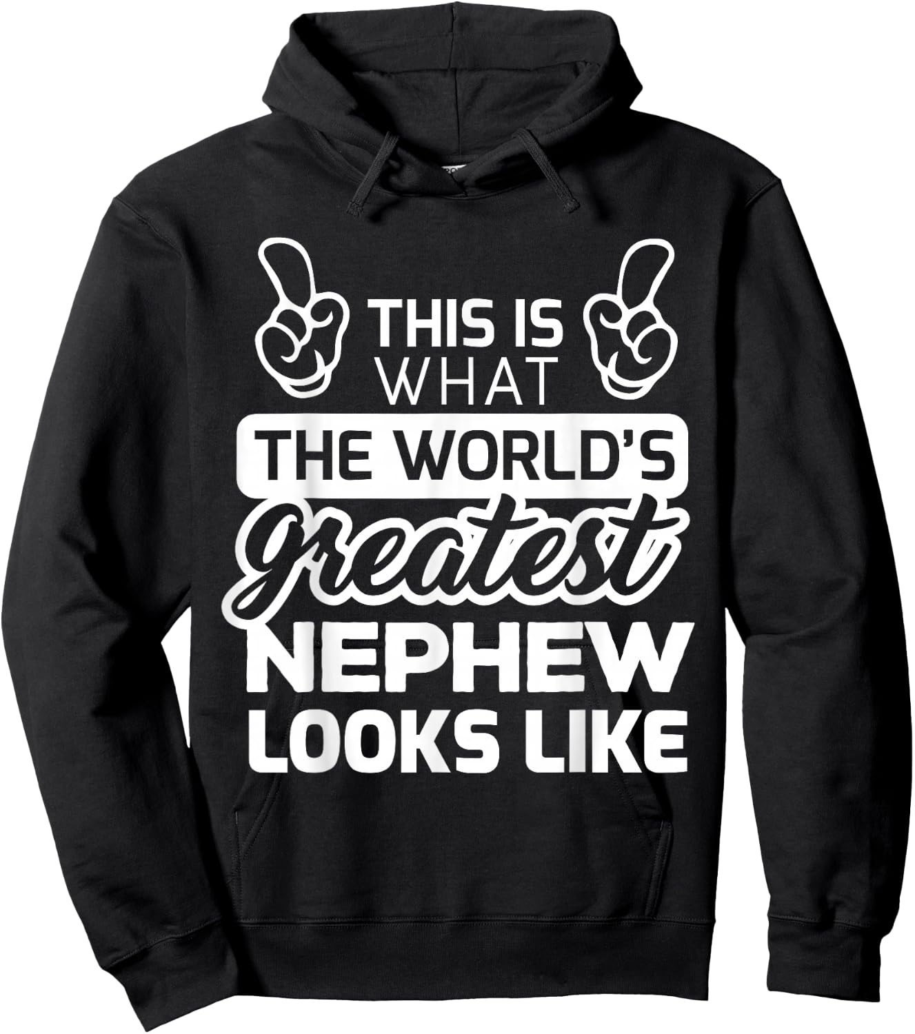 World's Greatest Nephew Best Nephew Ever Hoodie - Hoodie | Black