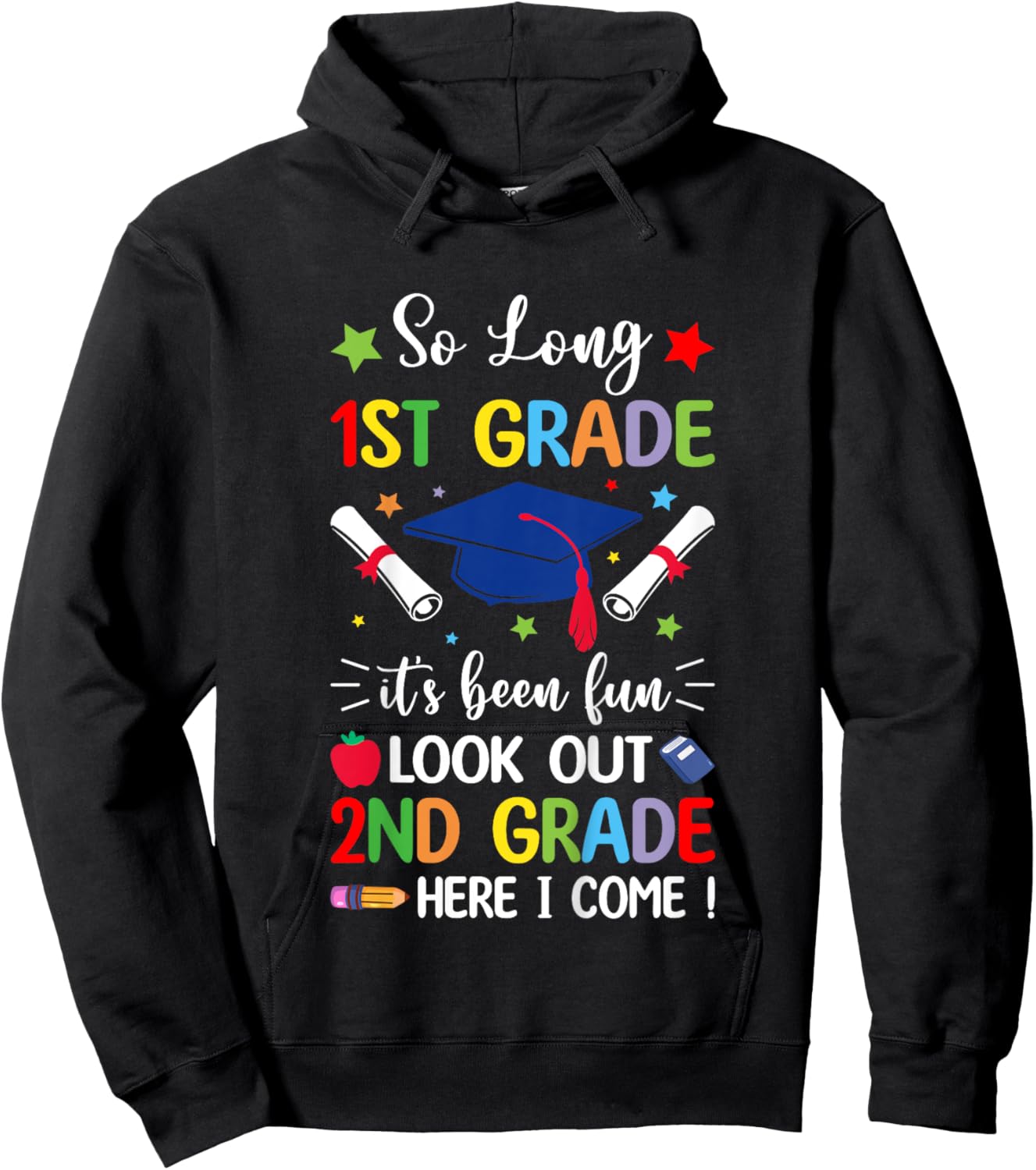 So Long 1st Grade Graduation 2024 2nd Grade Here I Come Hoodie - Hoodie | Black