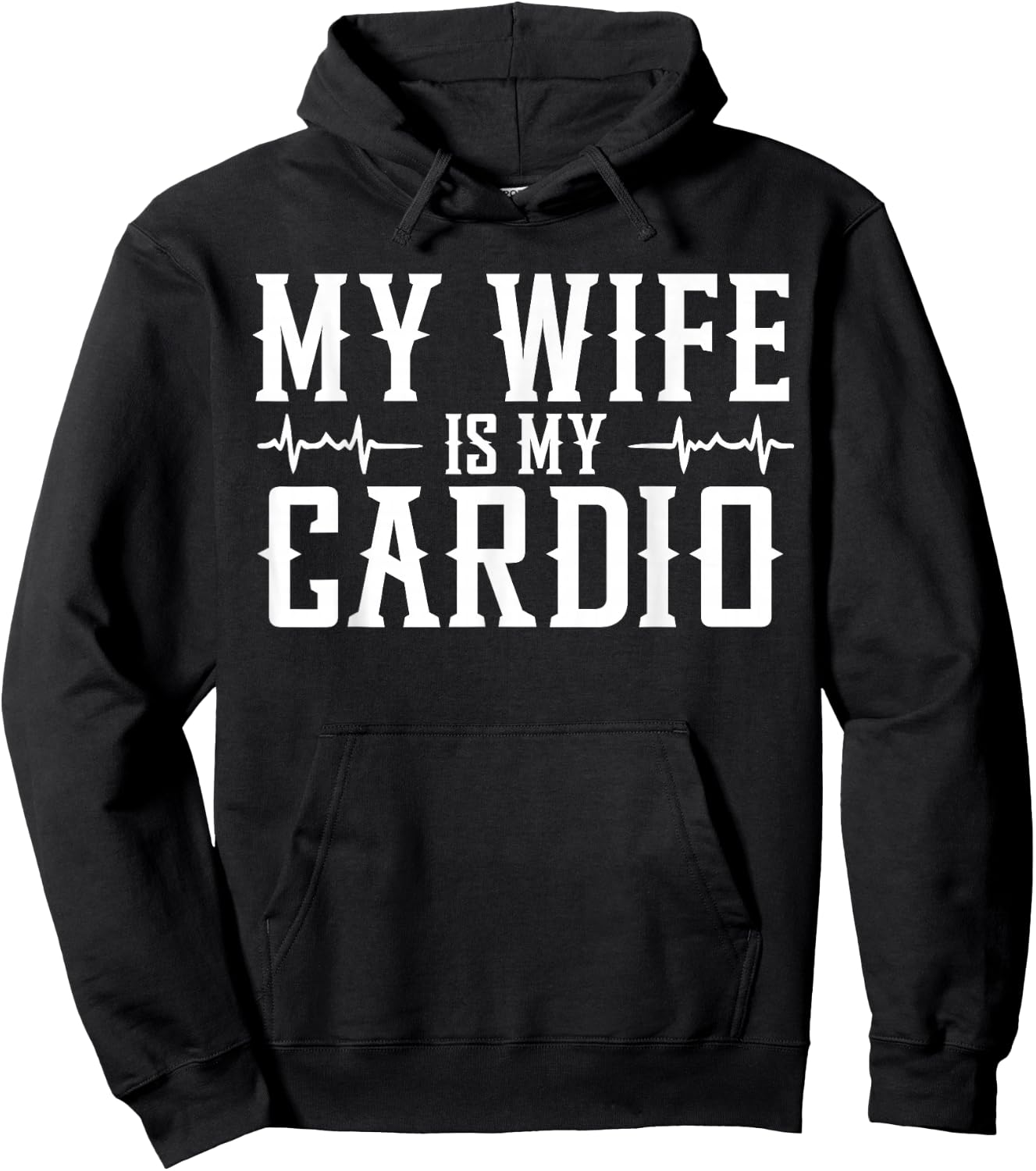 My Wife is My Cardio Hoodie - Hoodie | Black