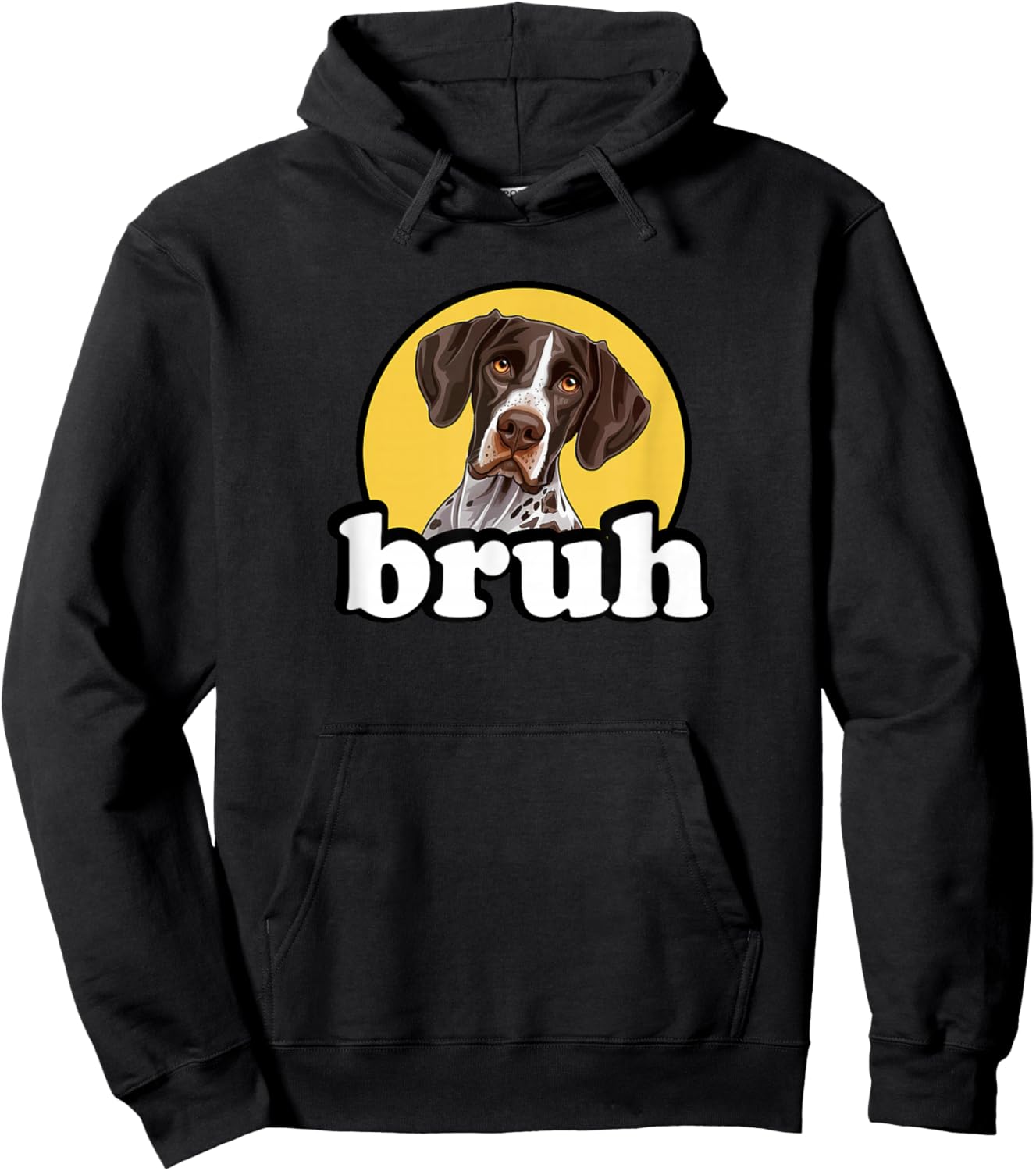 Funny Kids Bruh Hunting Dog German Shorthaired Pointer Lover Hoodie - Hoodie | Black
