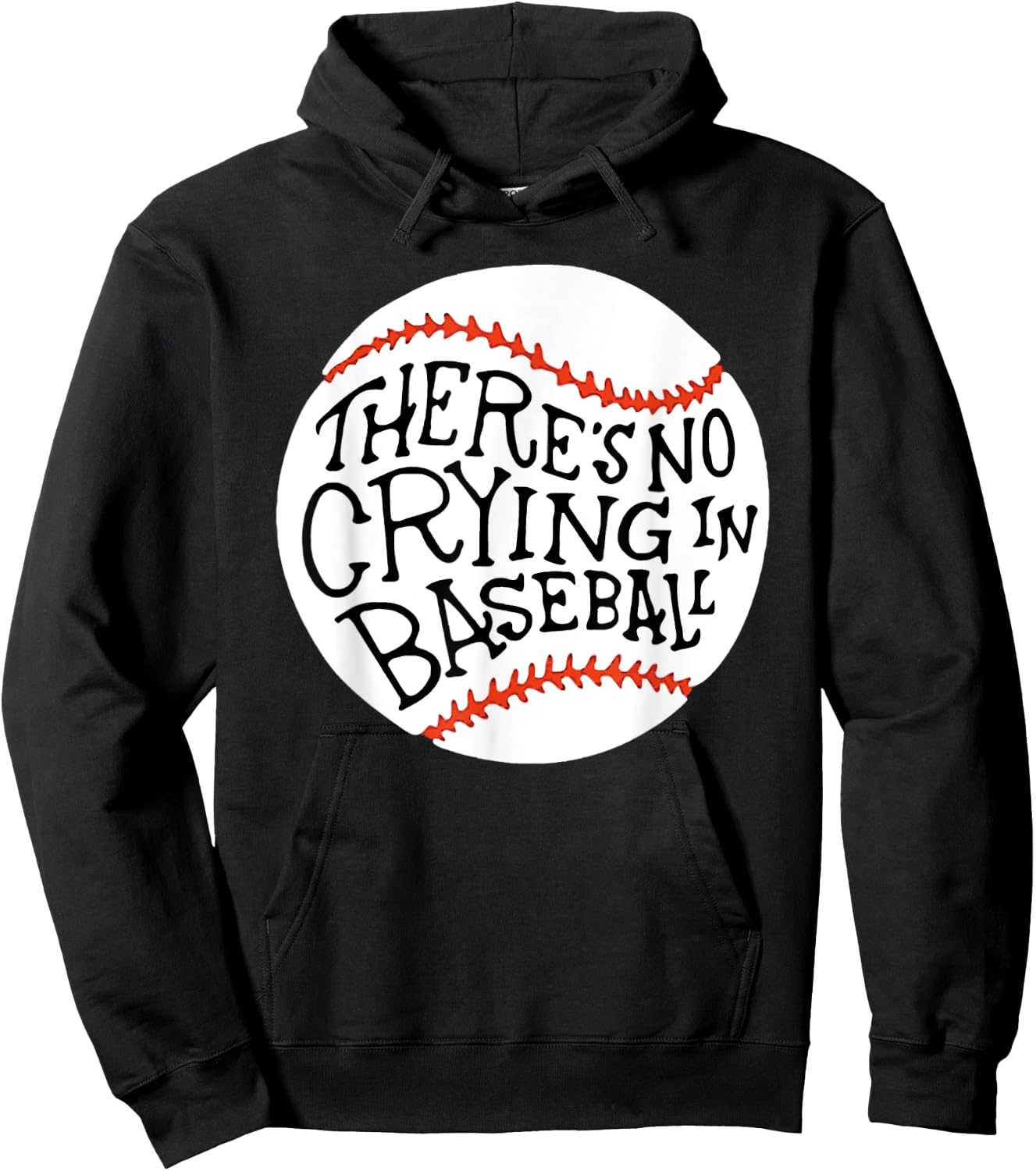 There is no Crying in Baseball by Baseball Hoodie - Hoodie | Black