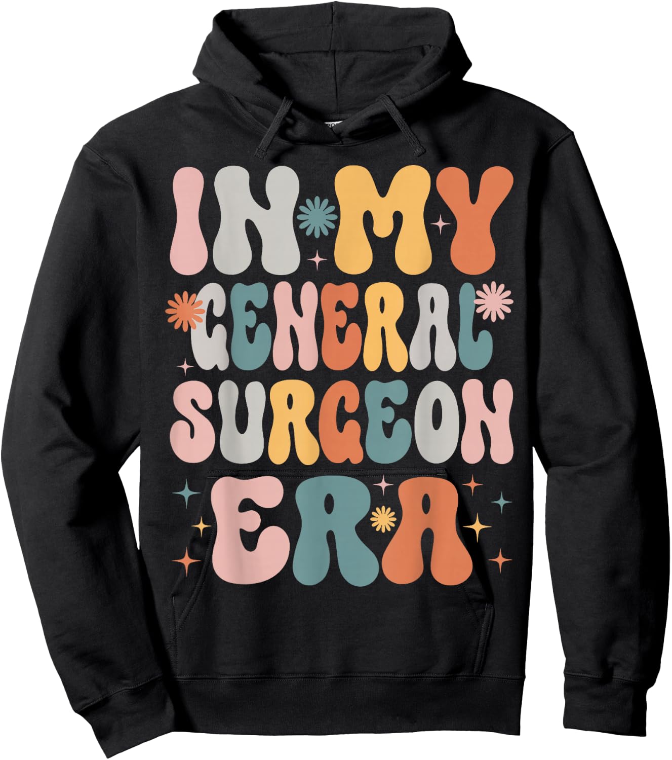 In My General Surgeon Era Funny Women Christmas Presents Hoodie - Hoodie | Black