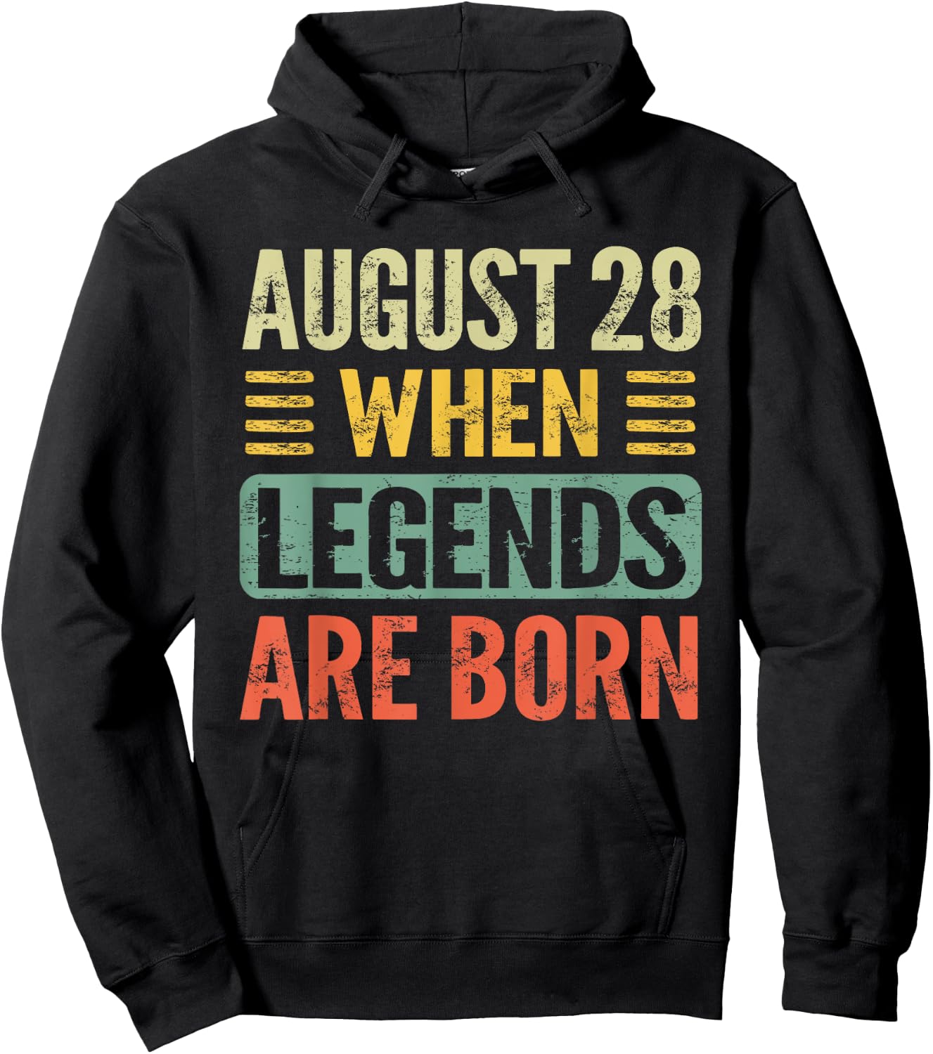 Legends Are Born On August 28th Birthday Vintage Aug 28 Hoodie - Hoodie | Black