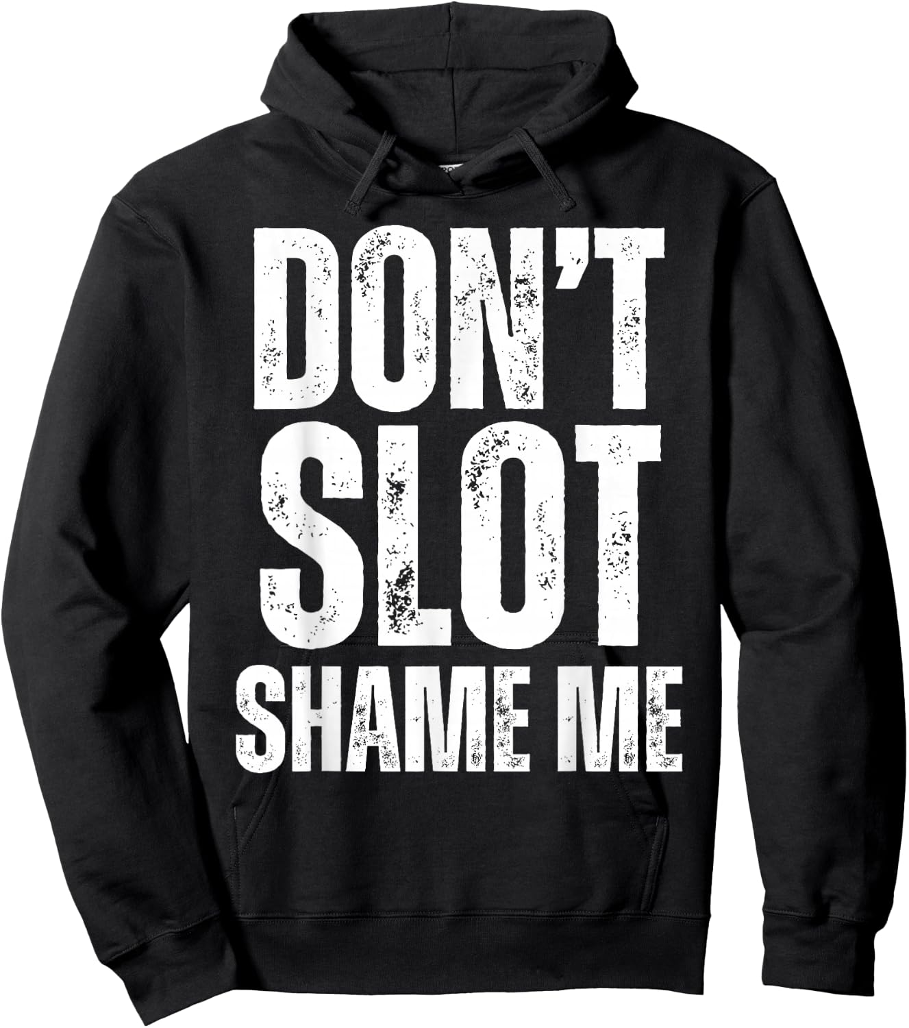 Don't Slot Shame Me Funny Humorous Slot Machine Gambling Hoodie - Hoodie | Black