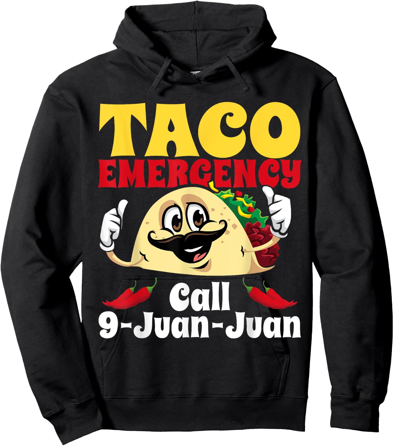 Taco Emergency Call 9 Juan Juan Funny Cinco De Mayo Mexican Hoodie - Hoodie | Black