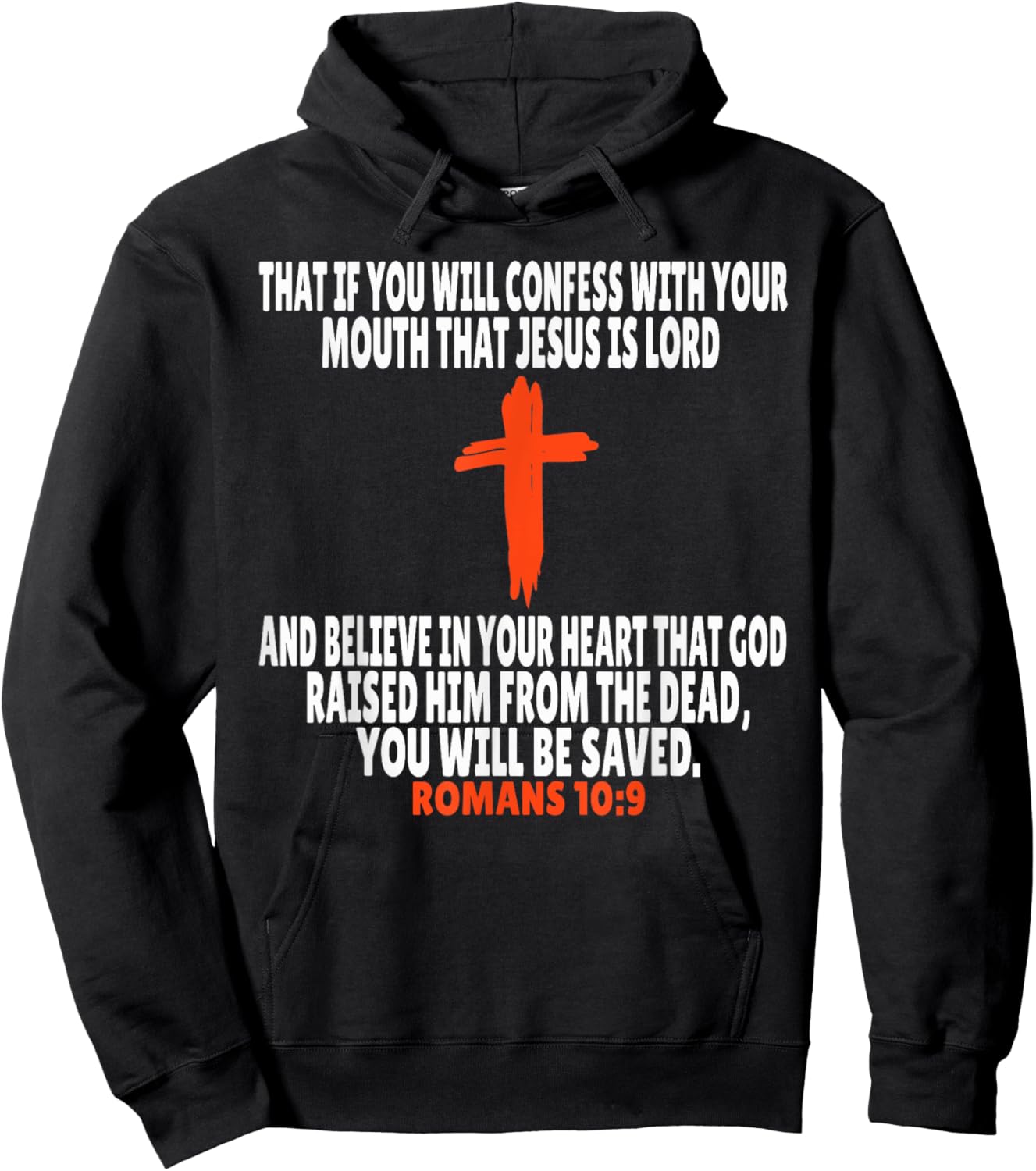 Romans 10:9 Bible Verses Scripture Hoodie - Hoodie | Black