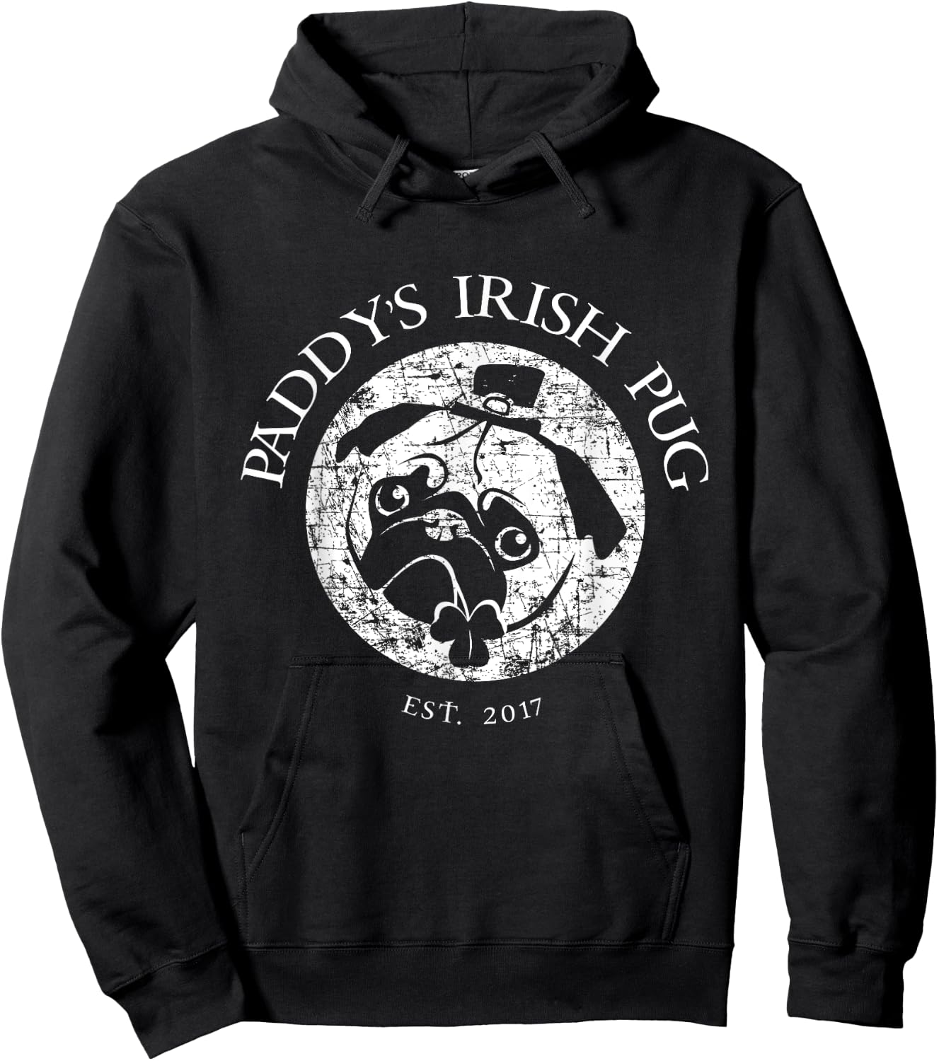 Paddy's Irish Pug 2017 Shirt Funny St. Patricks Day Pub Gift Hoodie - Hoodie | Black
