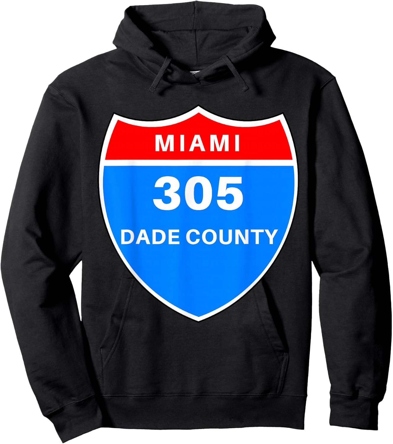 Miami Dade County 305 Road Sign Hoodie - Hoodie | Black