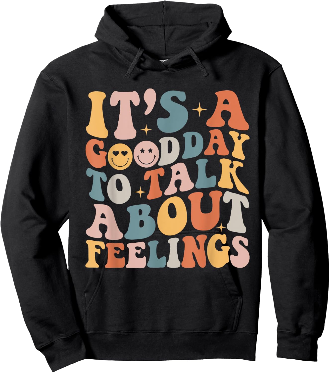 Groovy It's A Good Day to Talk About Feelings Mental Health Hoodie - Hoodie | Black