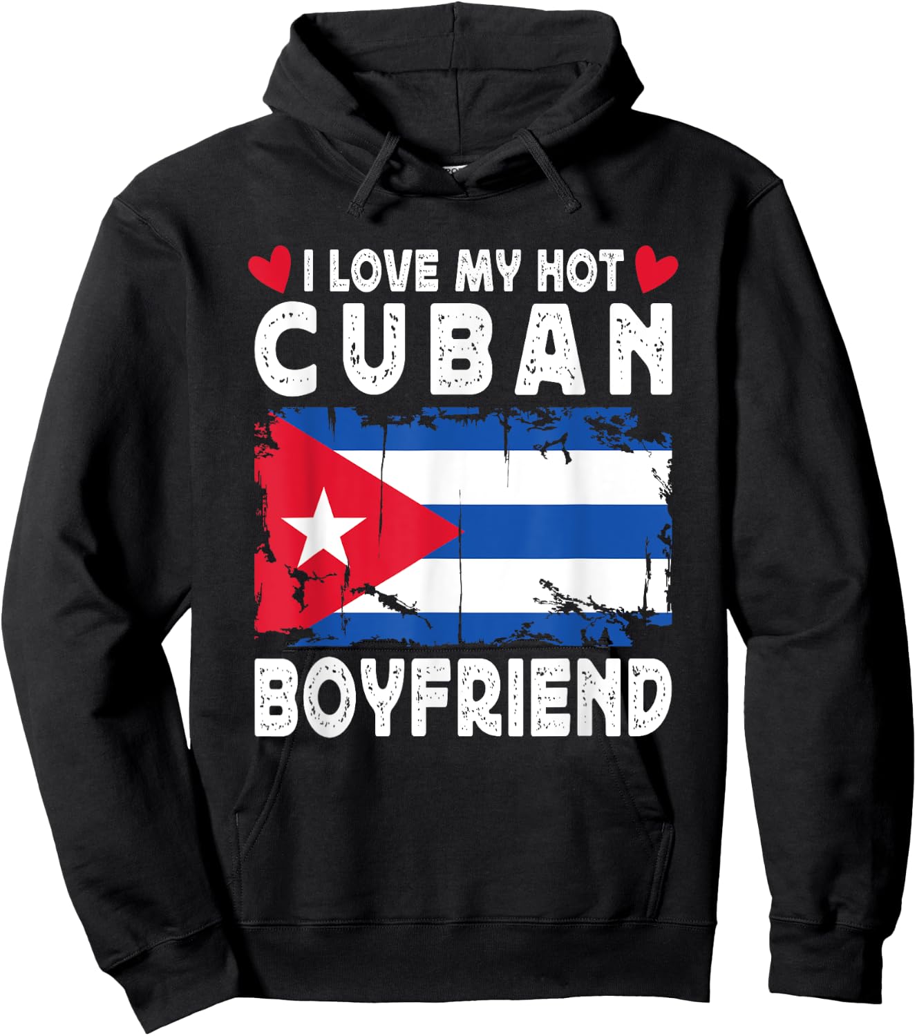 I Love My Hot Cuban Boyfriend Couple Cuba Flag Hoodie - Hoodie | Black