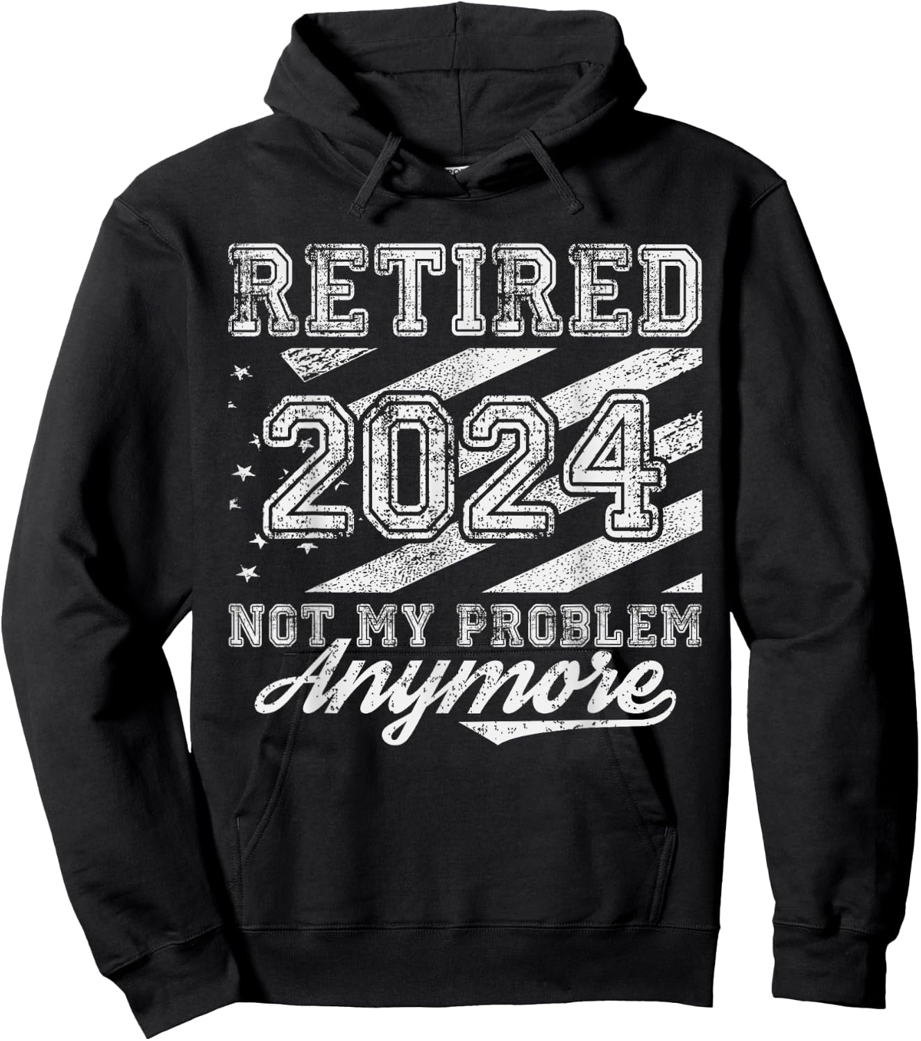 Vintage Retired 2024 Not My Problem Anymore American Flag Men Hoodie - Hoodie | Black