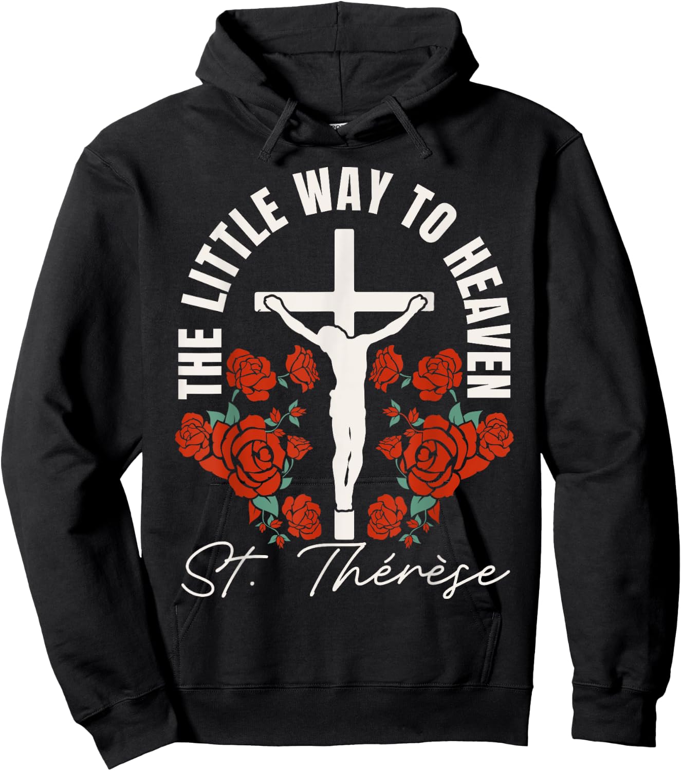 Catholic St. Thérèse The Little Way to Heaven Catholic Hoodie - Hoodie | Black