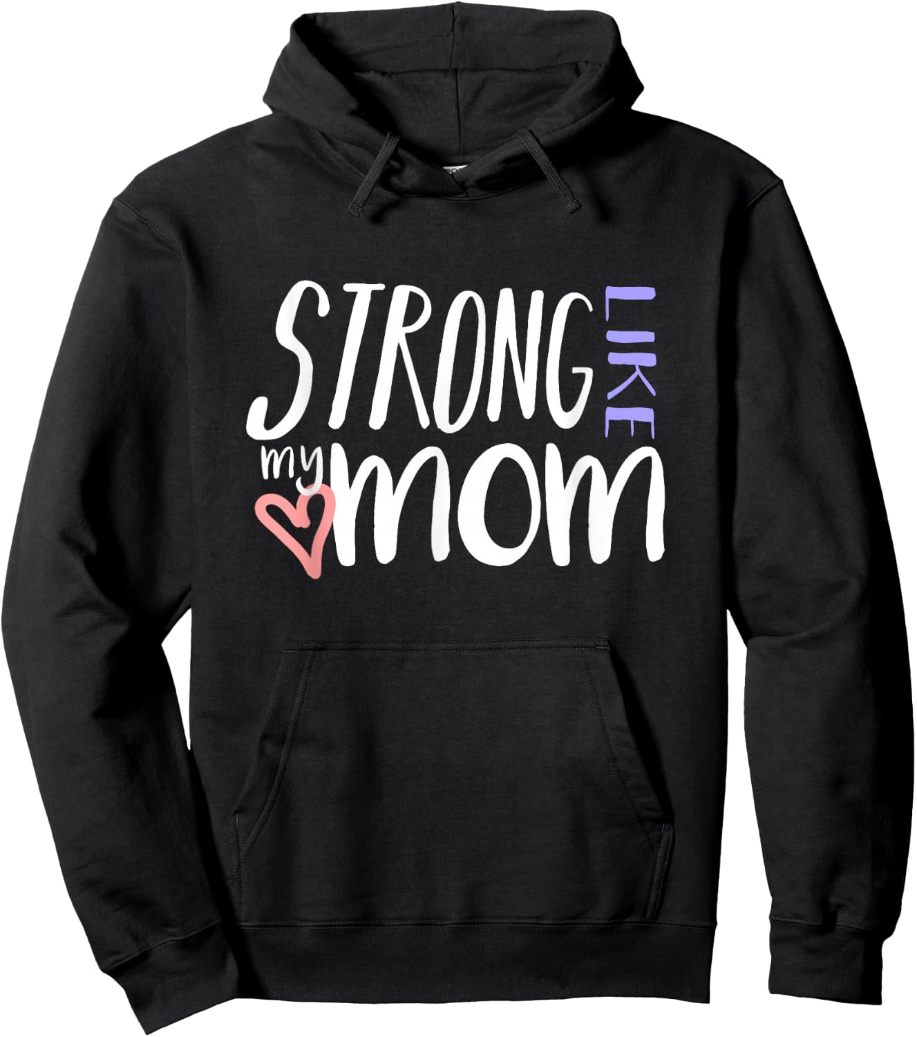 STRONG LIKE MY MOM Love Heart Parent Kid Family T Shirt Hoodie - Hoodie | Black