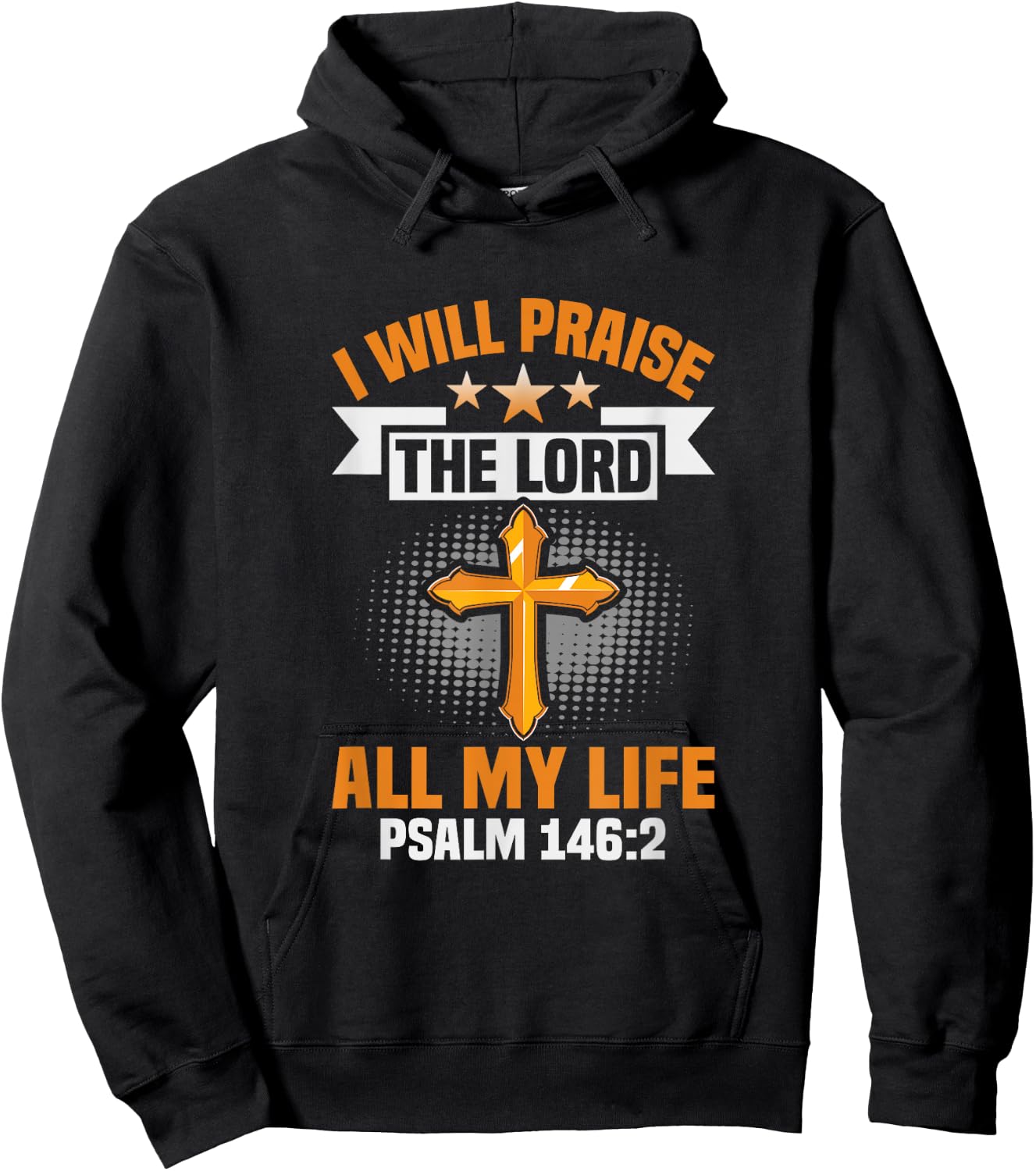 Christ I will praise the lord all my life Christian Hoodie - Hoodie | Black
