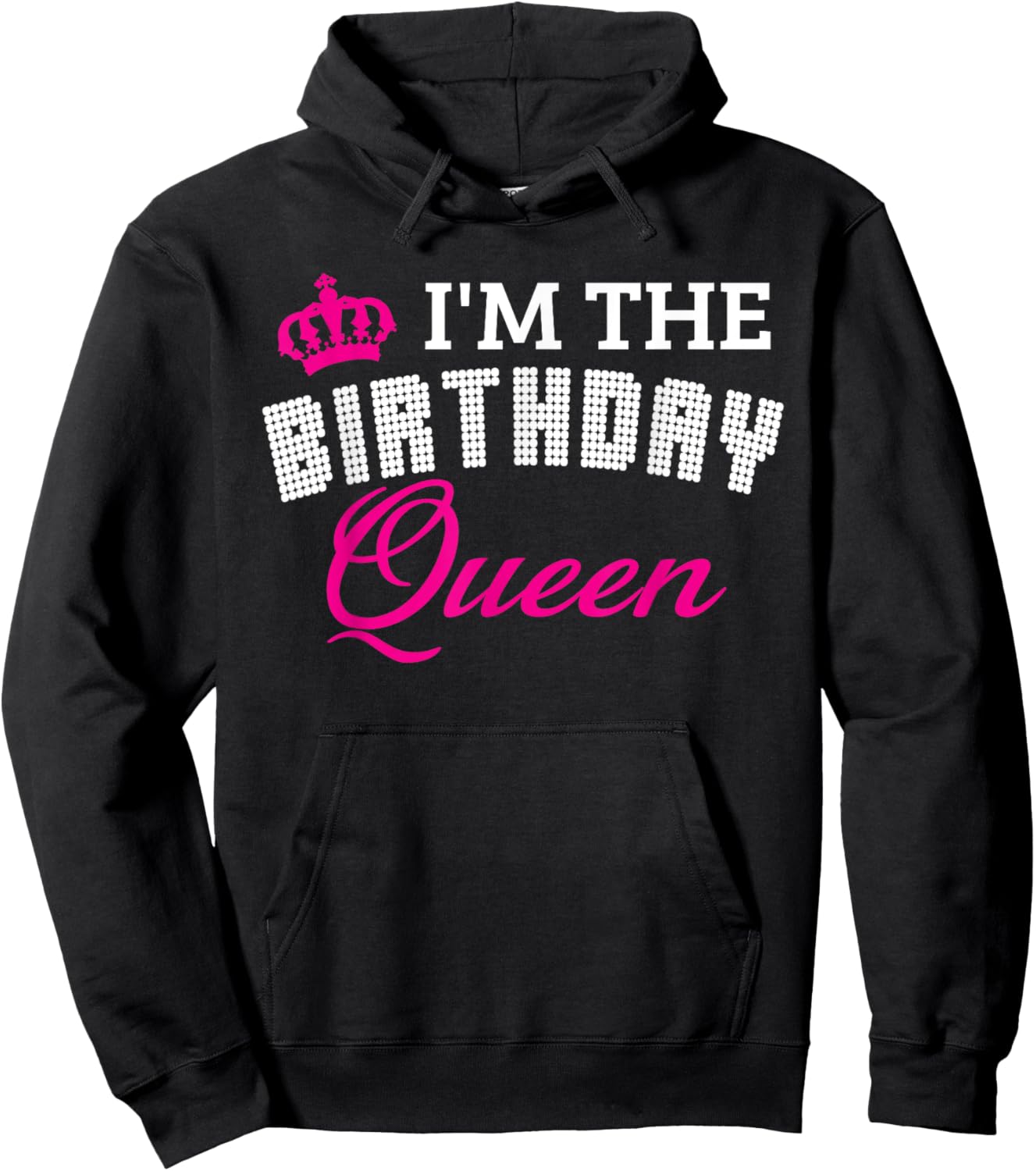 I'm The Birthday Queen! Couples Matching Birthday Hoodie - Hoodie | Black