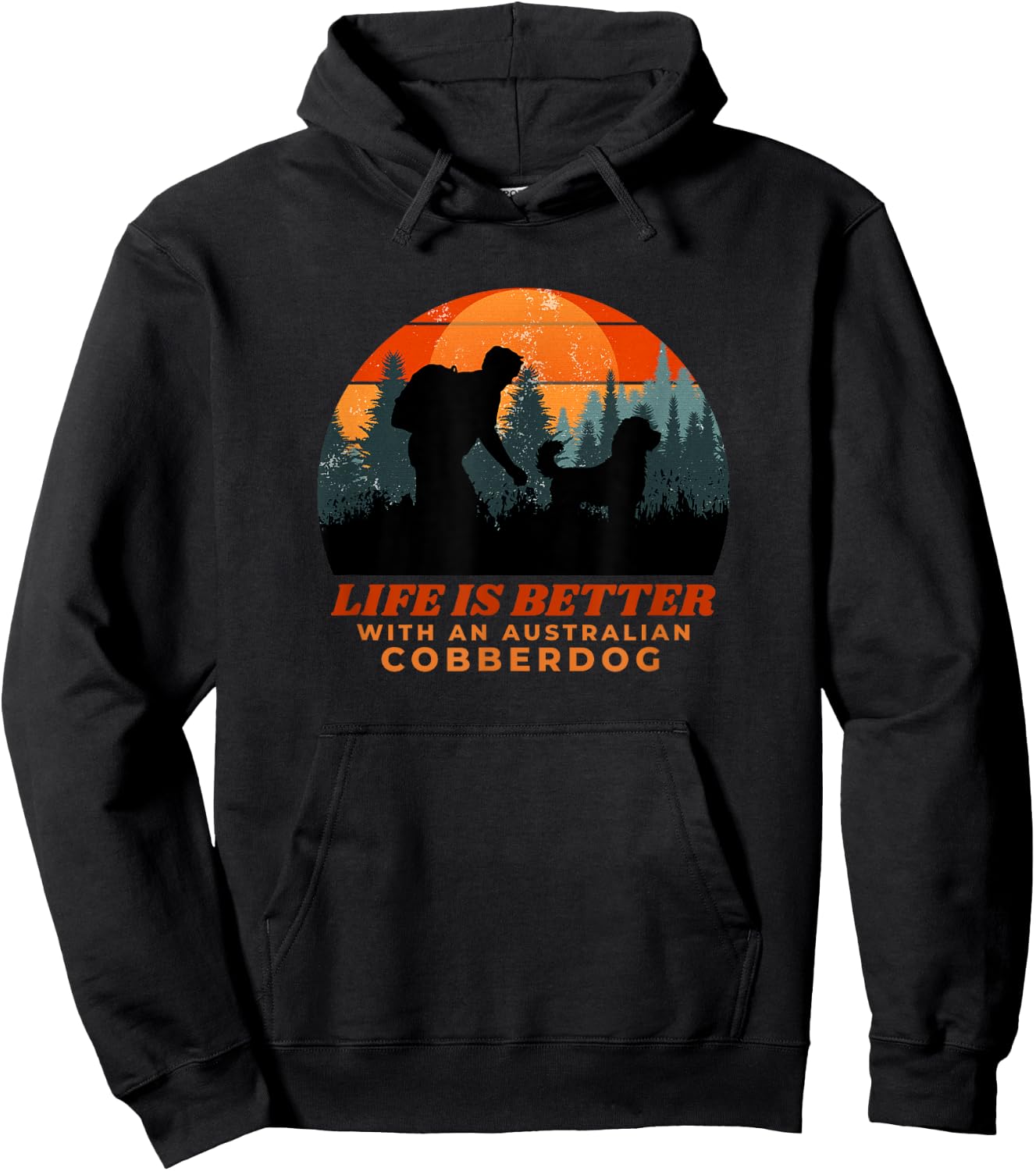 Life is Better With An Australian Cobberdog Hiking Gift Hoodie - Hoodie | Black