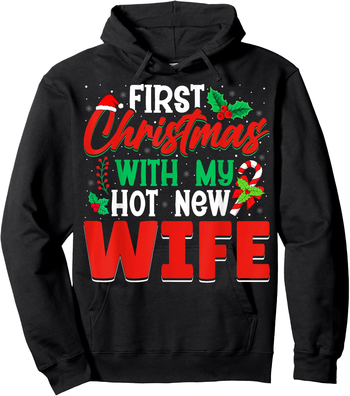 First Christmas With My Hot New Wife - Xmas Party Husband Hoodie - Hoodie | Black