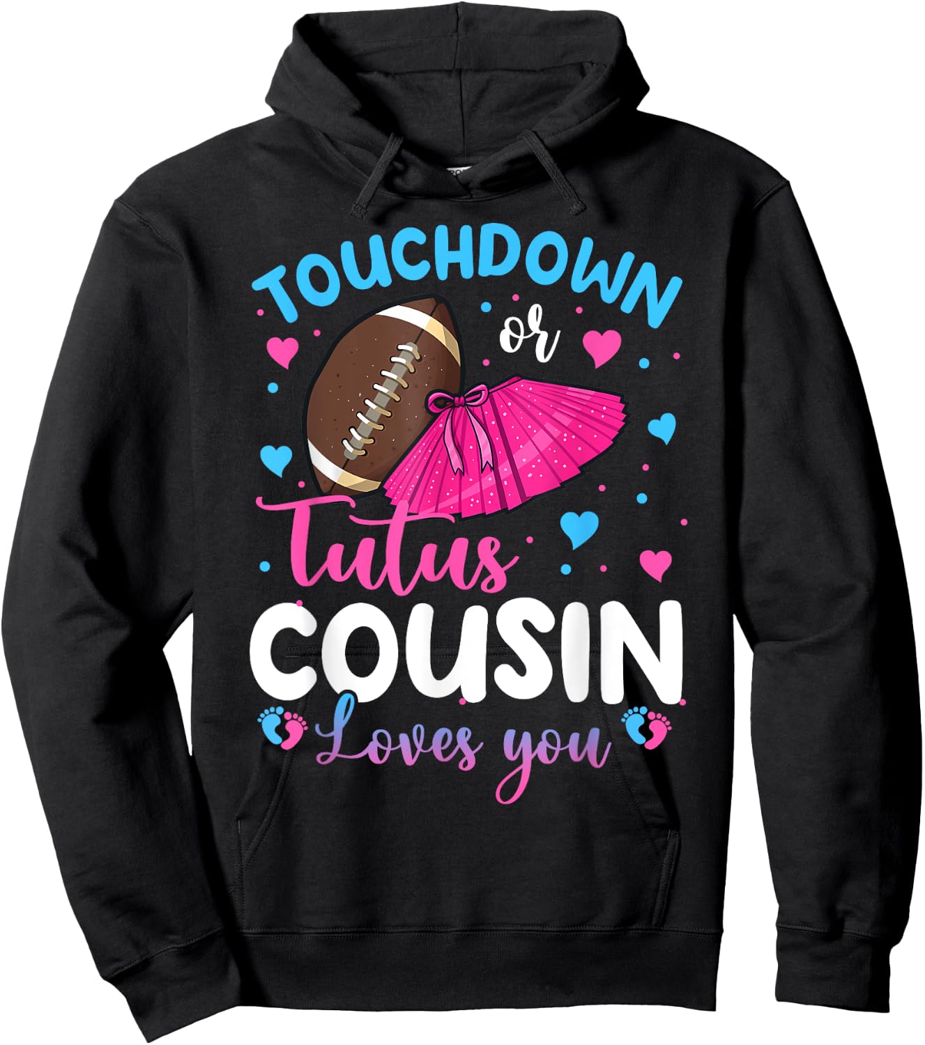 Touchdowns Or Tutus Cousin Loves You Gender Reveal Party Hoodie - Hoodie | Black