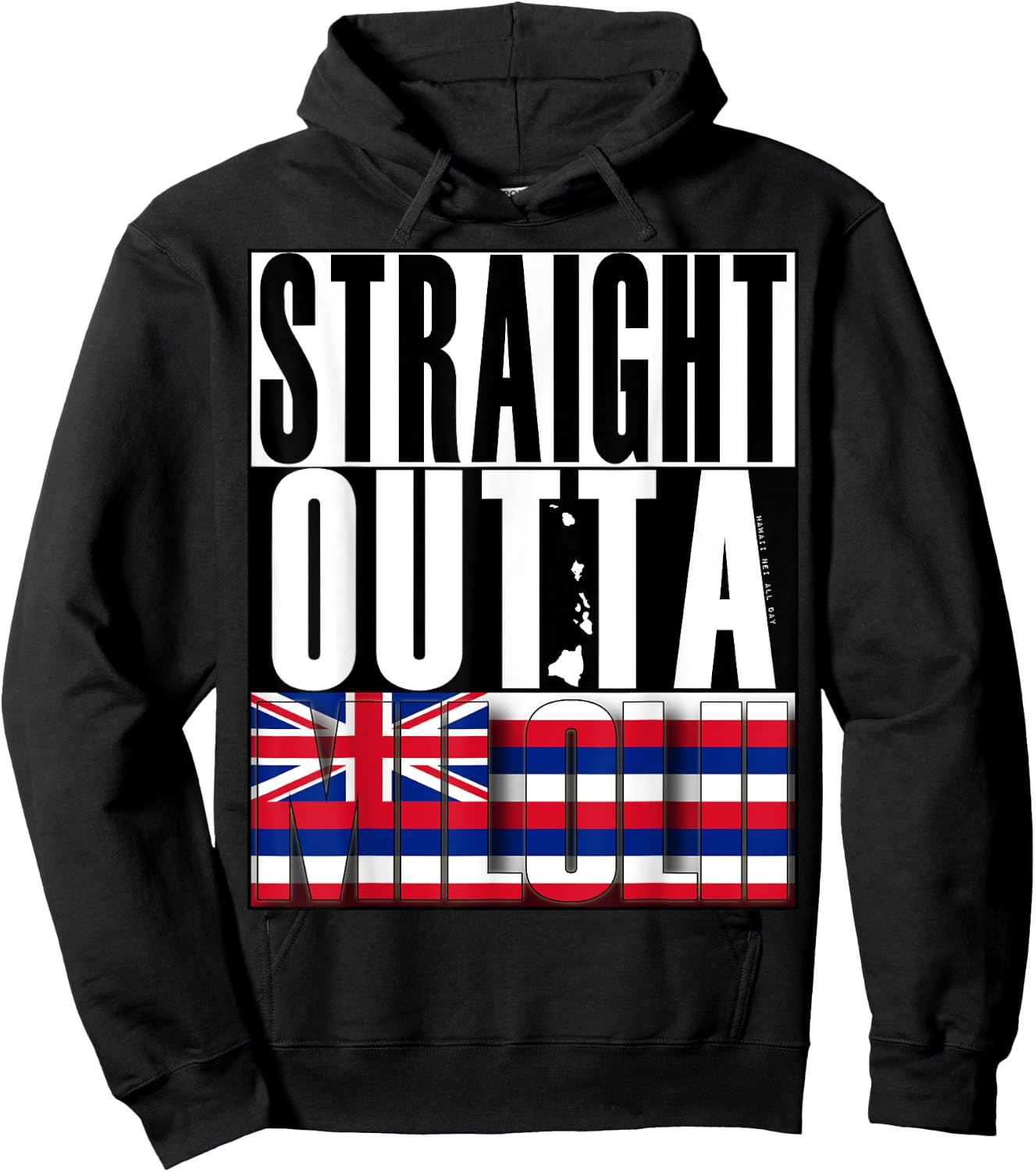 Straight Outta Milolii by Hawaii Nei All Day Hoodie - Hoodie | Black