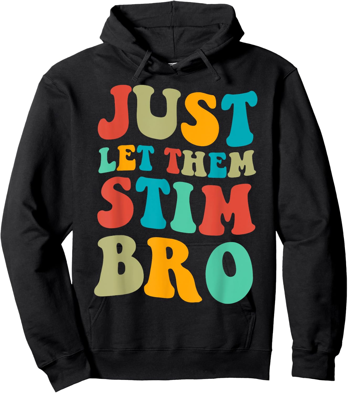 Just let them stim bro Boys Funny Autism Awareness Month Hoodie - Hoodie | Black