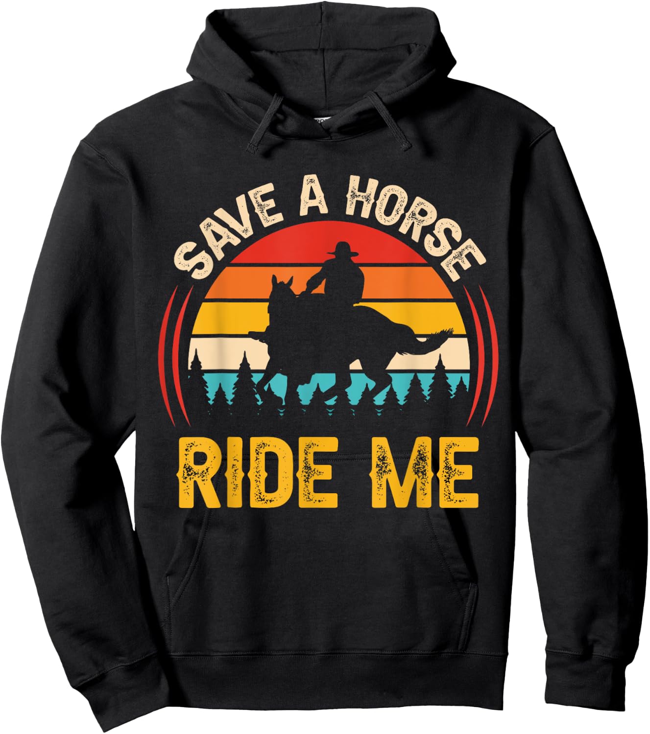 Save a Horse Ride Me Funny Adult Joke Men Women Sarcastic Hoodie - Hoodie | Black