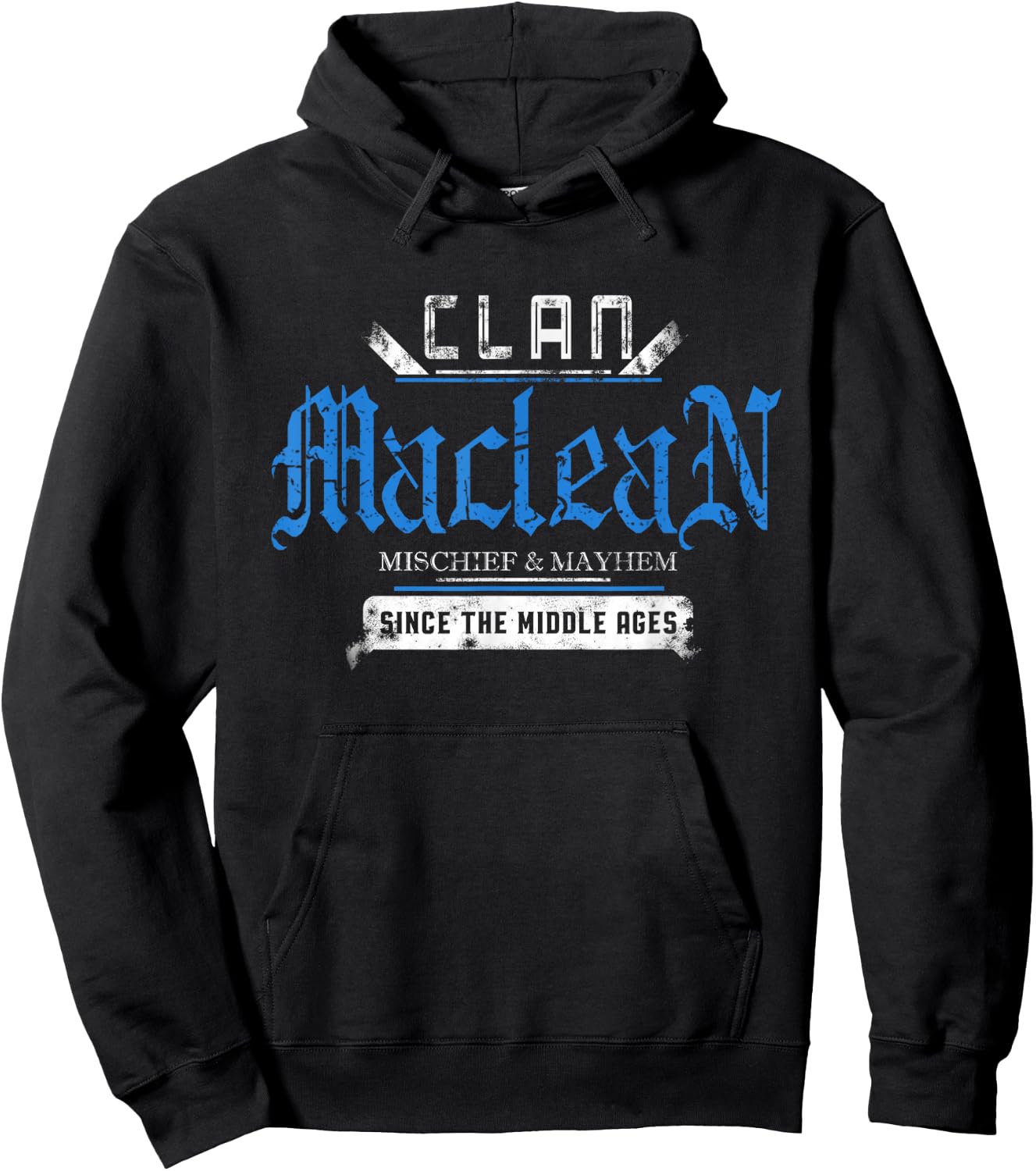 Clan MacLean - Mischief and Mayhem Since The Middle Ages Hoodie - Hoodie | Black