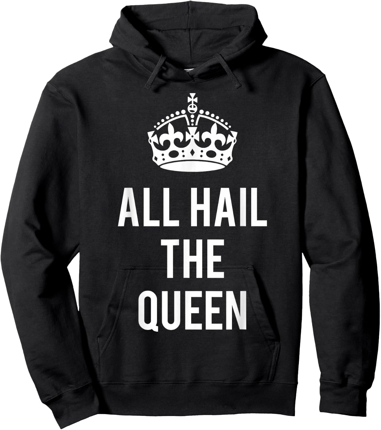 All Hail the Queen Hoodie - Hoodie | Black