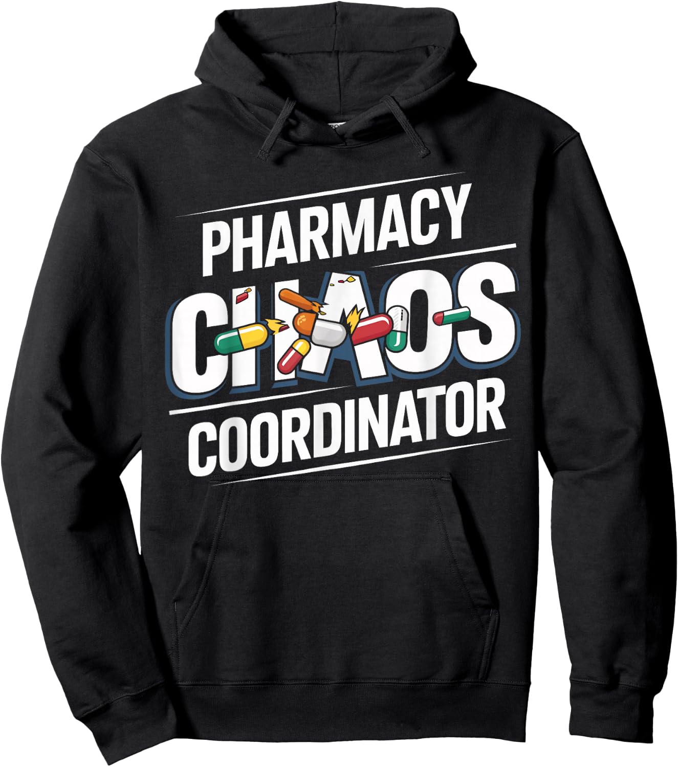 Pharmacy Chaos Coordinator Funny Pharmacist Technicians Hoodie - Hoodie | Black
