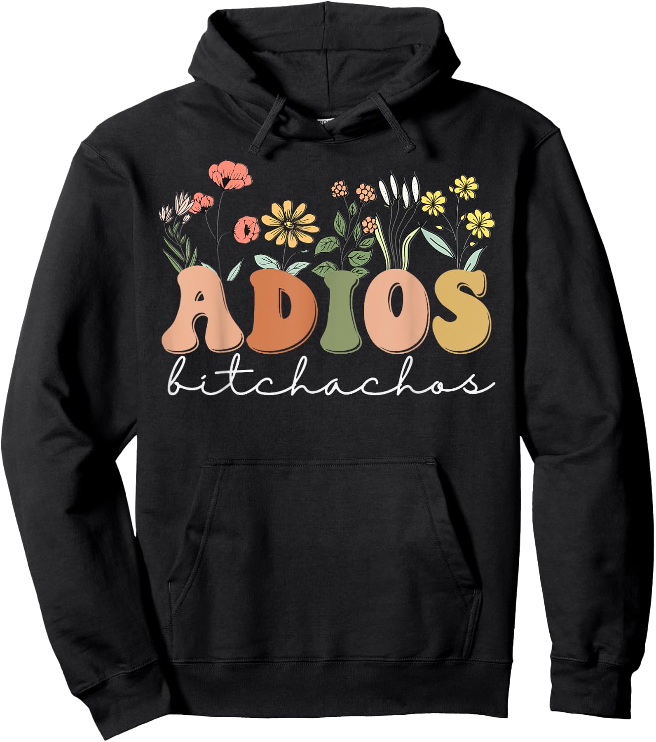 Bachelorette Fiesta Adios Bitchachos Hoodie - Hoodie | Black