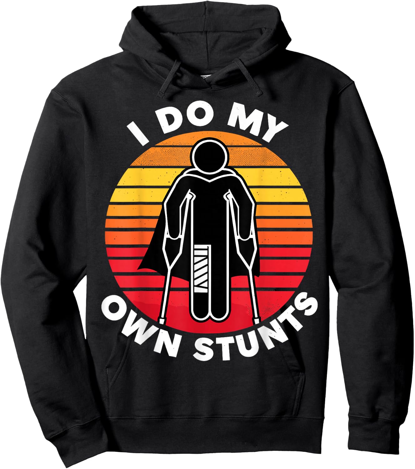 I Do My Own Stunts Get Well Funny Injury Hand Wrist Hoodie - Hoodie | Black