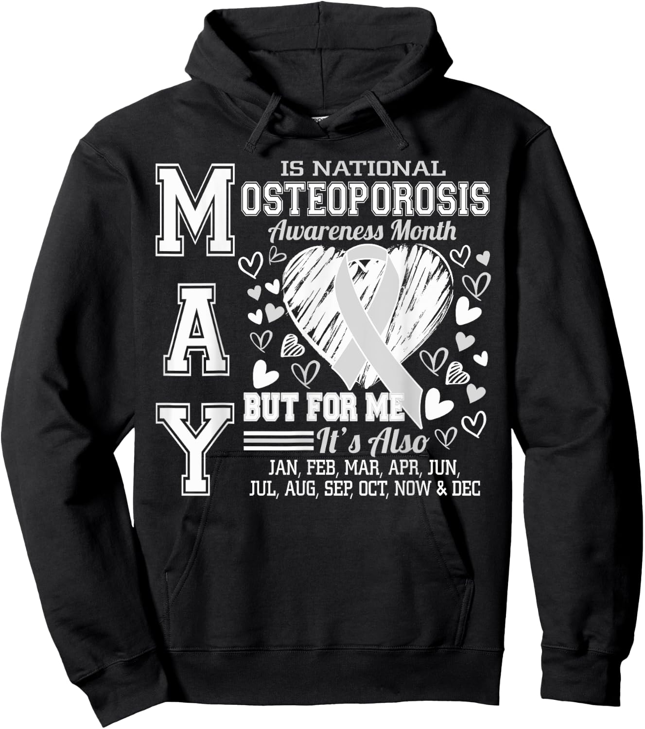 May is National Osteoporosis Awareness Month White Ribbon Hoodie - Hoodie | Black