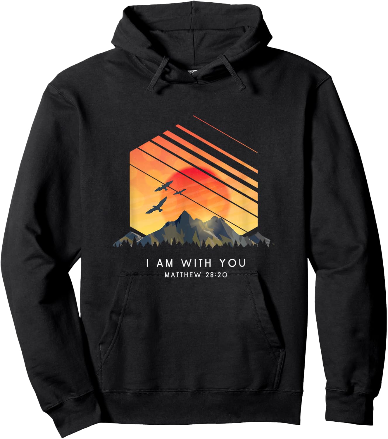 I Am With You Matthew 28:20 - Religious Bible Verse Hoodie - Hoodie | Black