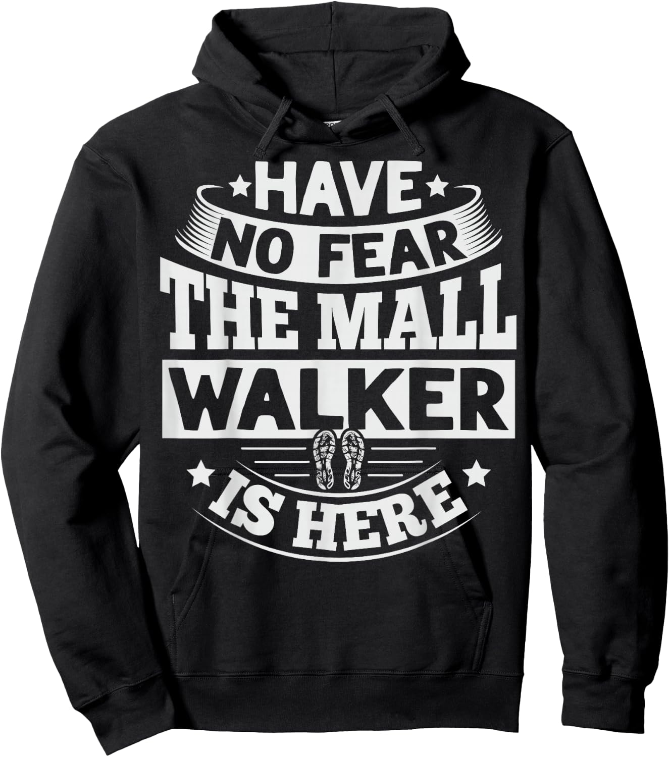 Official Mall Walker Quote for a Mall Walker Hoodie - Hoodie | Black
