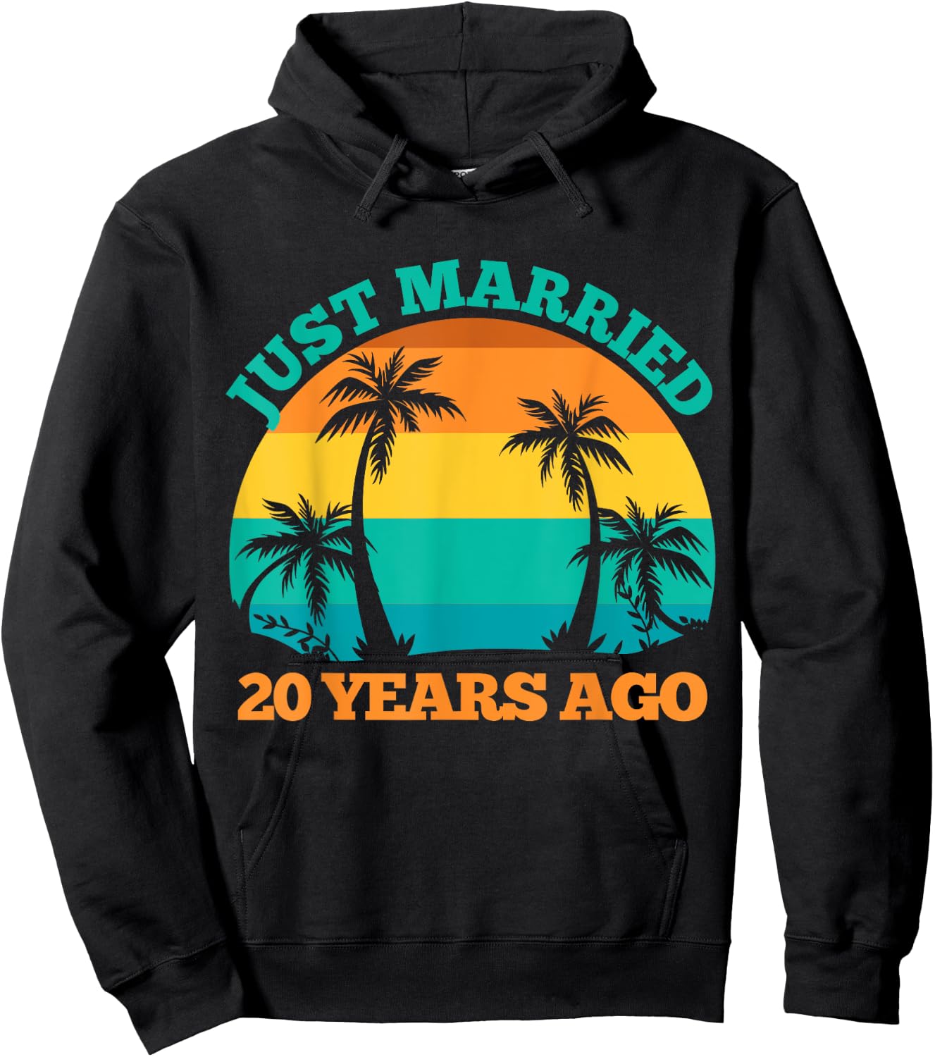 Just Married 20 Years Ago, Funny 20th Wedding Anniversary Hoodie - Hoodie | Black