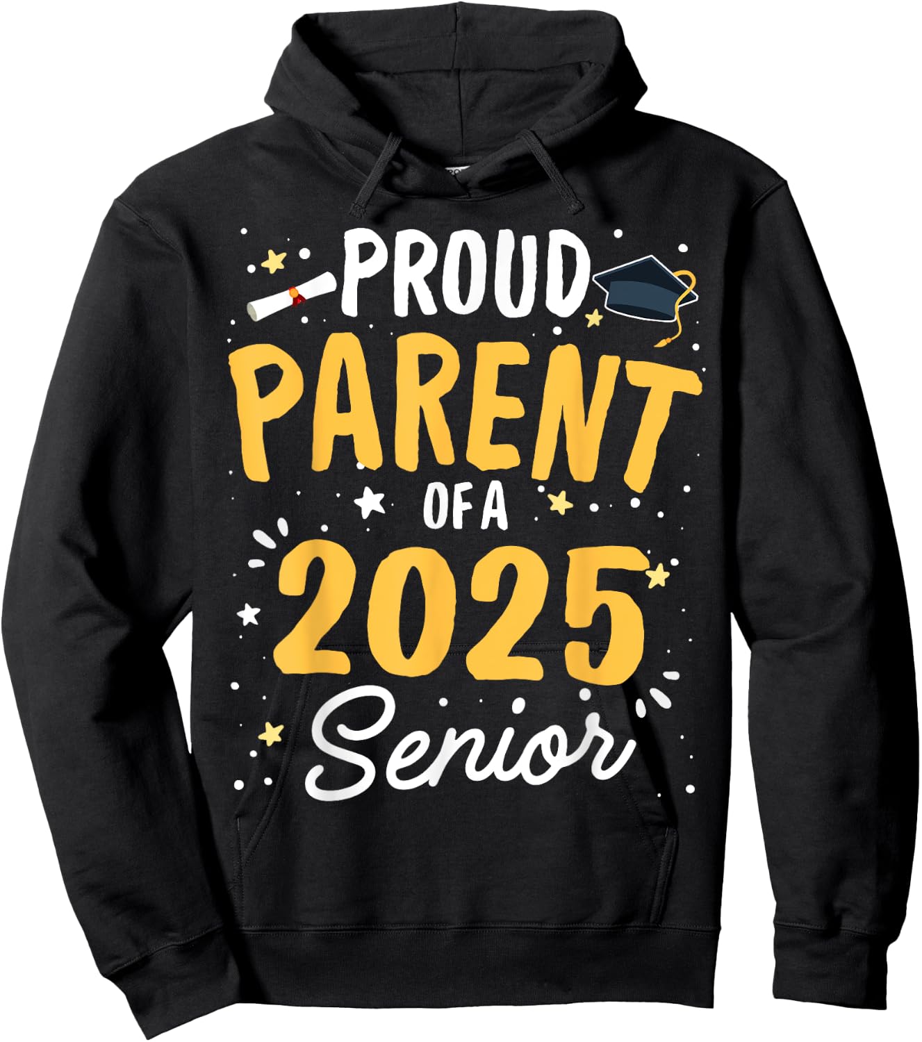 Proud Parent Of A 2025 Senior Graduation Class 2025 Senior Hoodie - Hoodie | Black