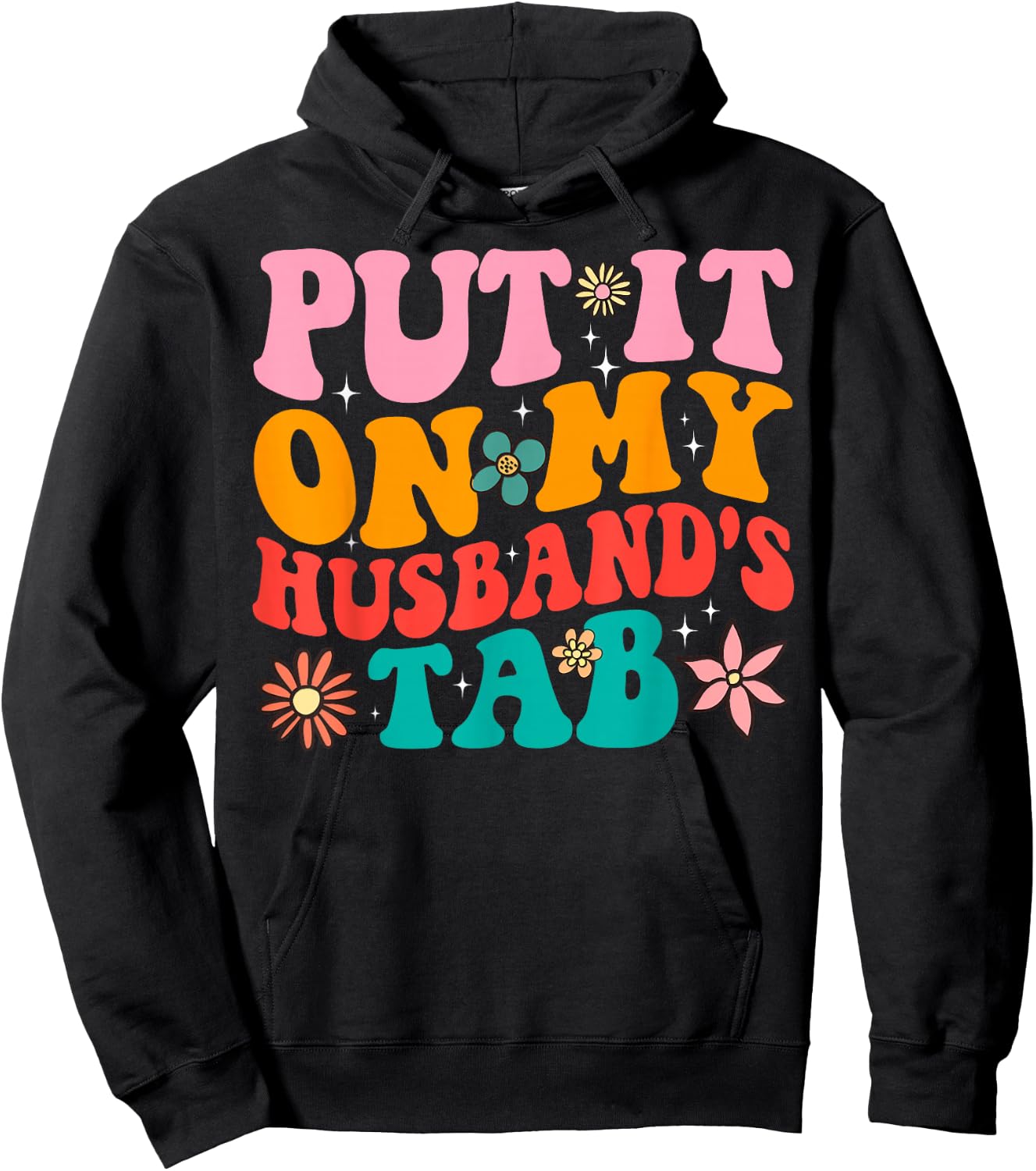 Put It On My Husband's Tab Hoodie - Hoodie | Black