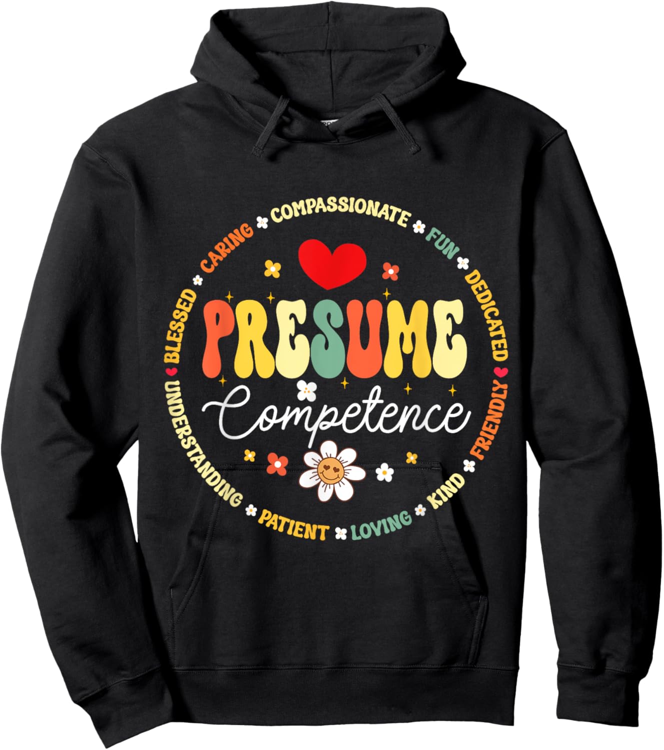 Presumed Competence Occupational Therapy Funny SpEd Teacher Women Kids Hoodie - Hoodie | Black