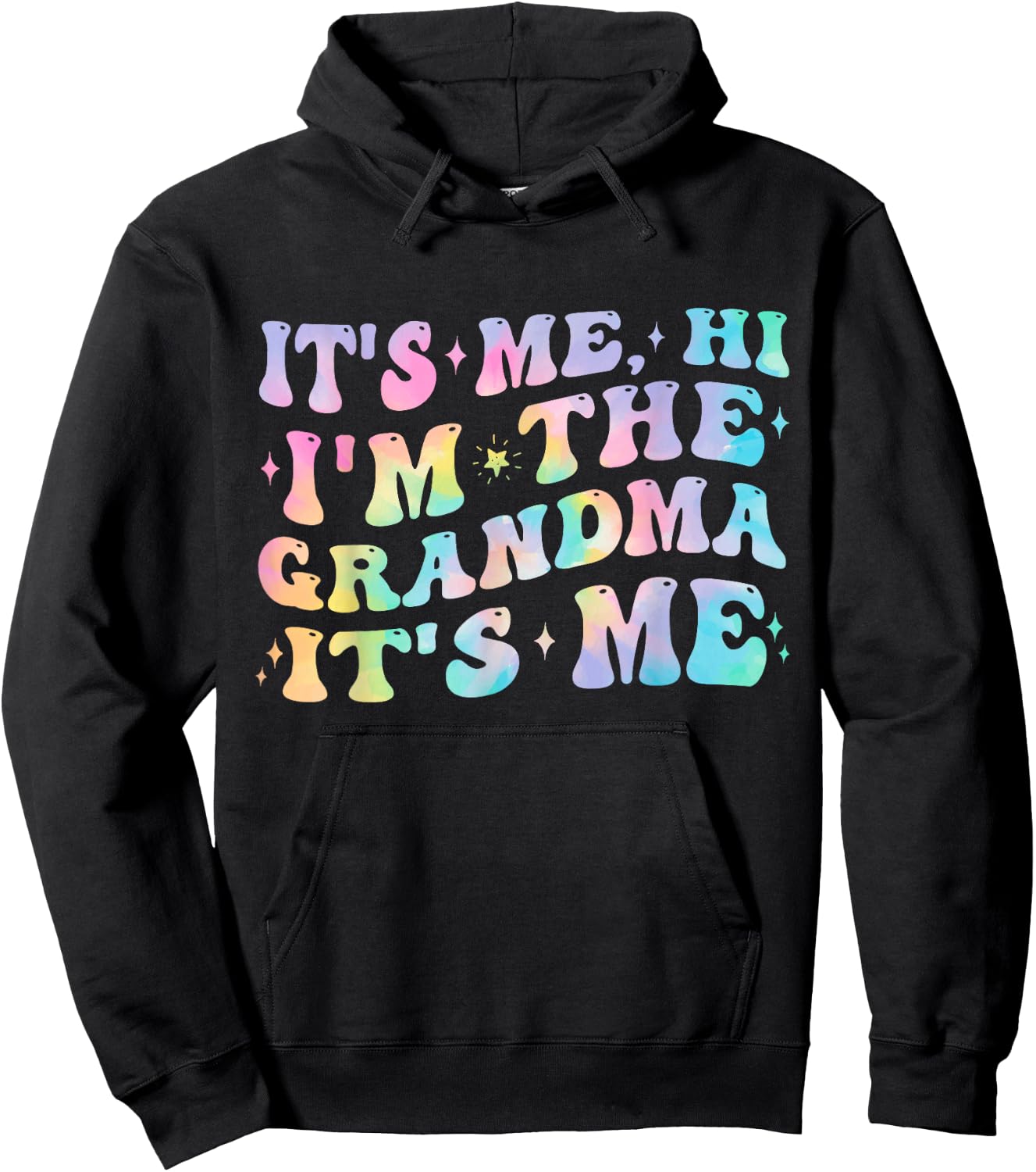 It's Me Hi I'm The Grandma Birthday Gifts Mother's Day Women Hoodie - Hoodie | Black