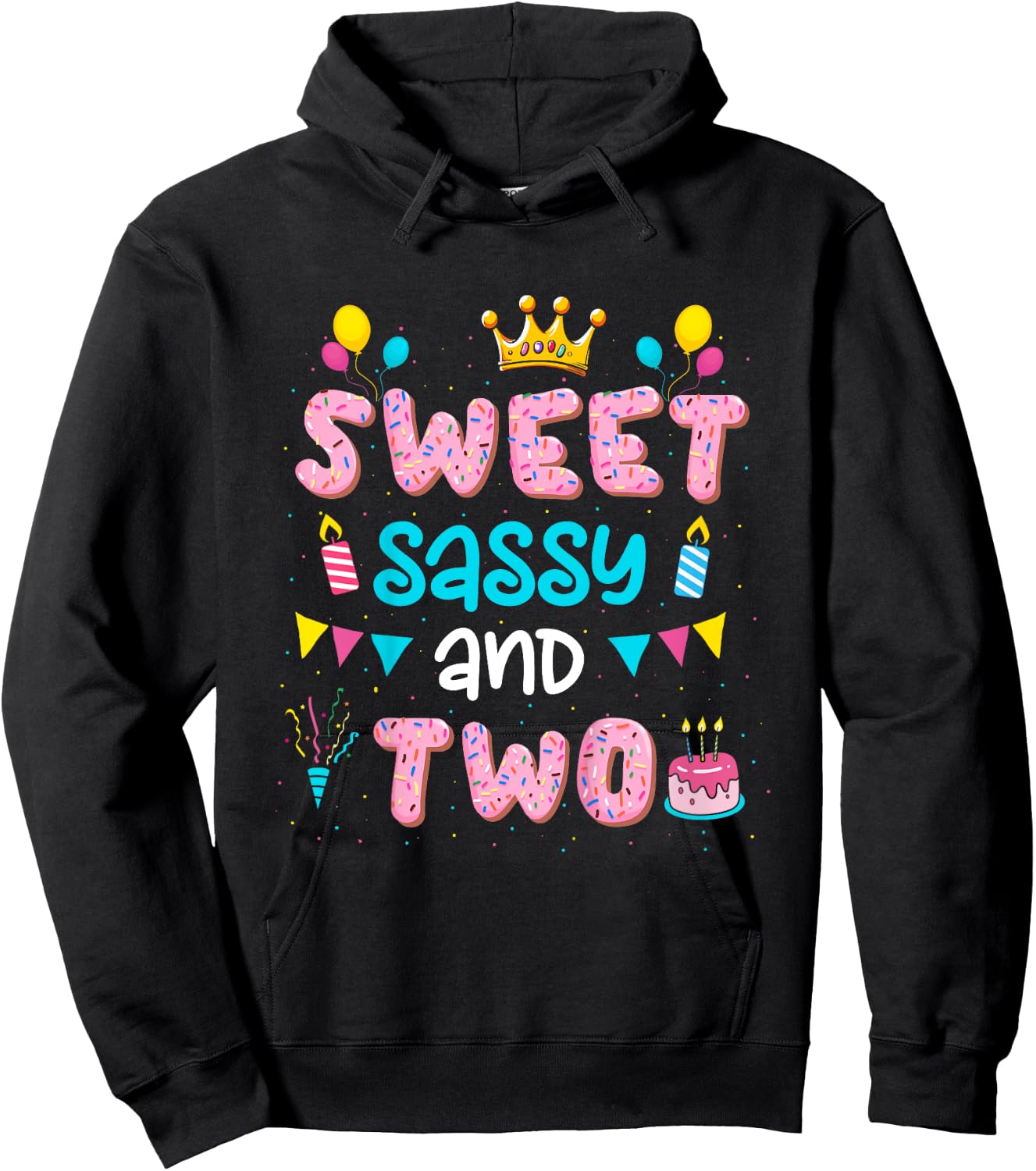 Kids Sweet Sassy And Two Birthday Girls 2 Year Old 2nd Birthday Hoodie - Hoodie | Black