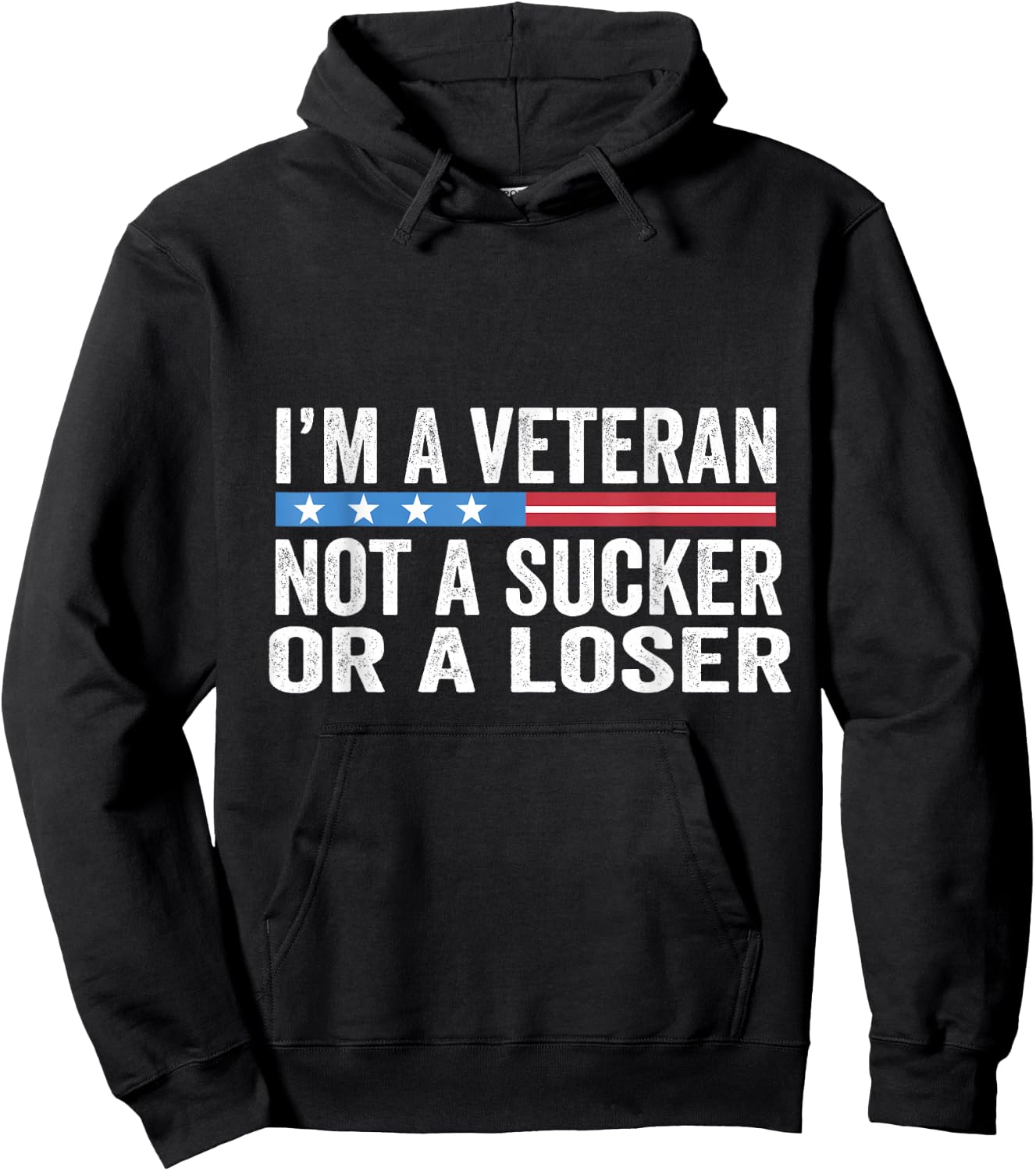 Vintage I'm Veteran Not A Sucker Or A Loser Hoodie - Hoodie | Black