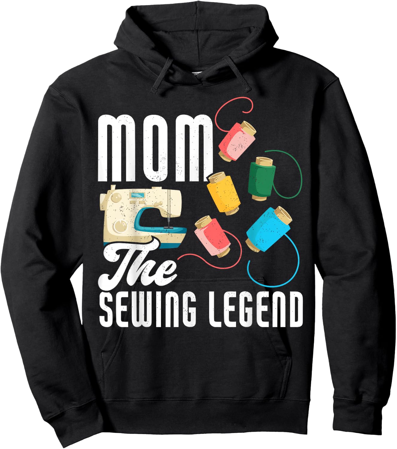 Mom The Sewing Legend Mother's Day Funny Sewing Hoodie - Hoodie | Black