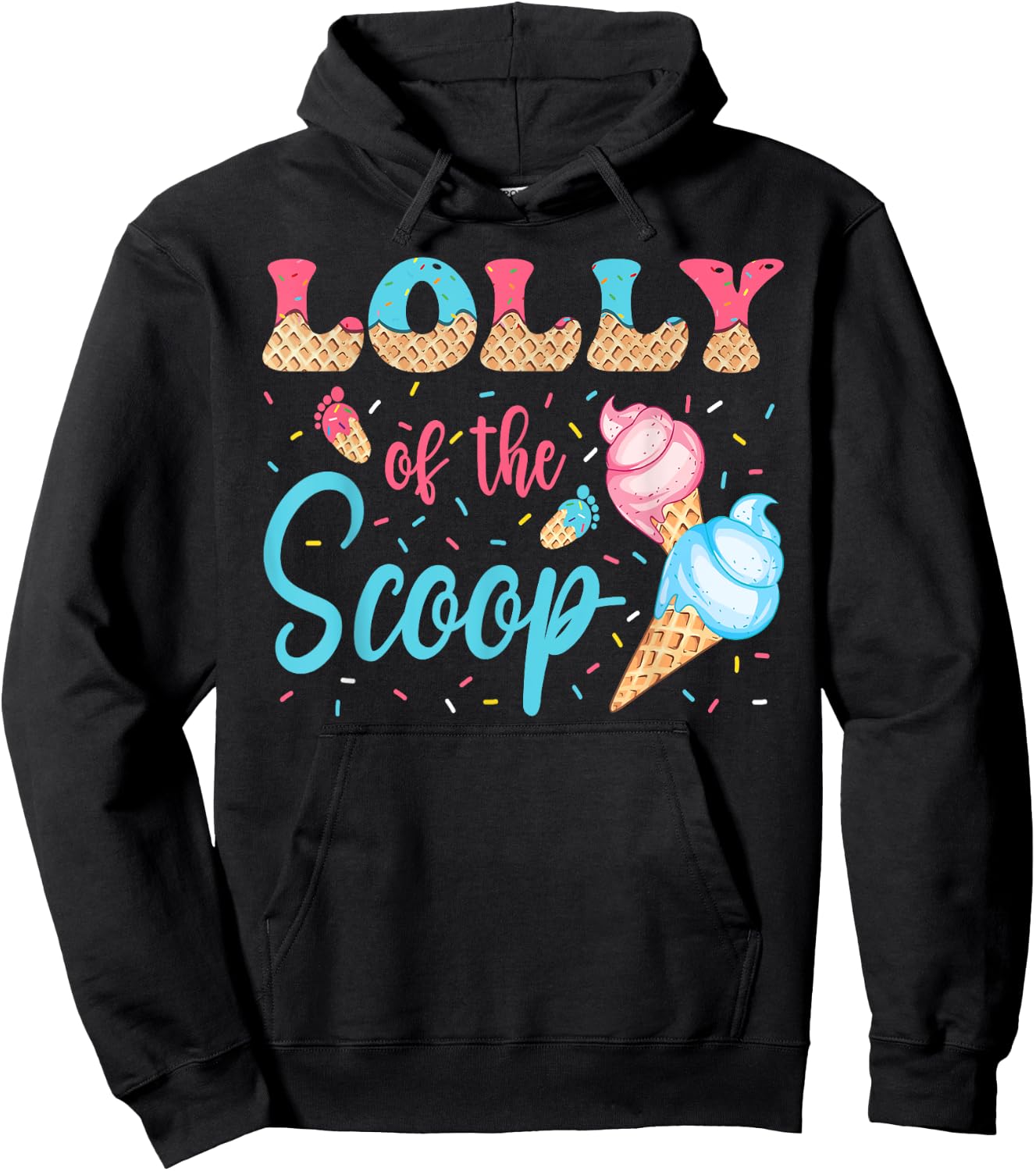 Lolly Of The Scoop Ice Cream Gender Reveal Baby Shower Hoodie - Hoodie | Black