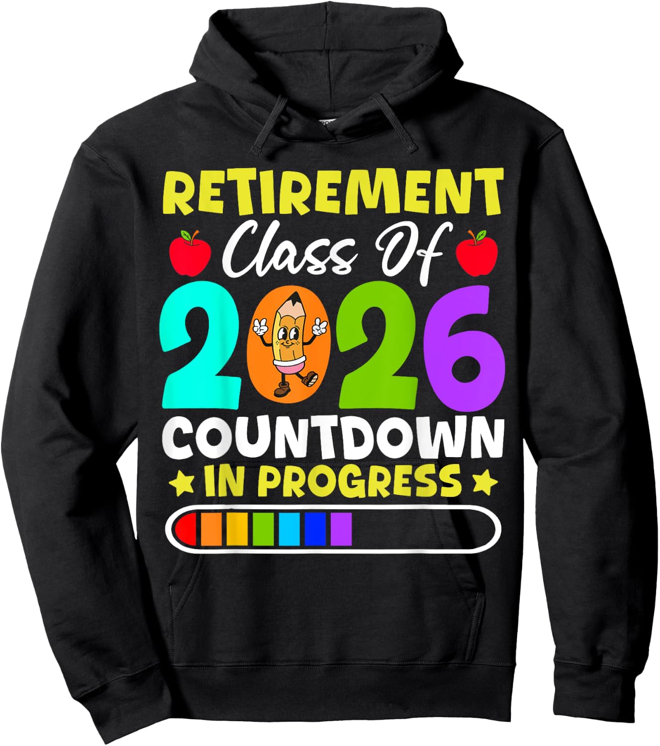 Retirement Class Of 2026 Countdown In Progress Funny Teacher Hoodie - Hoodie | Black