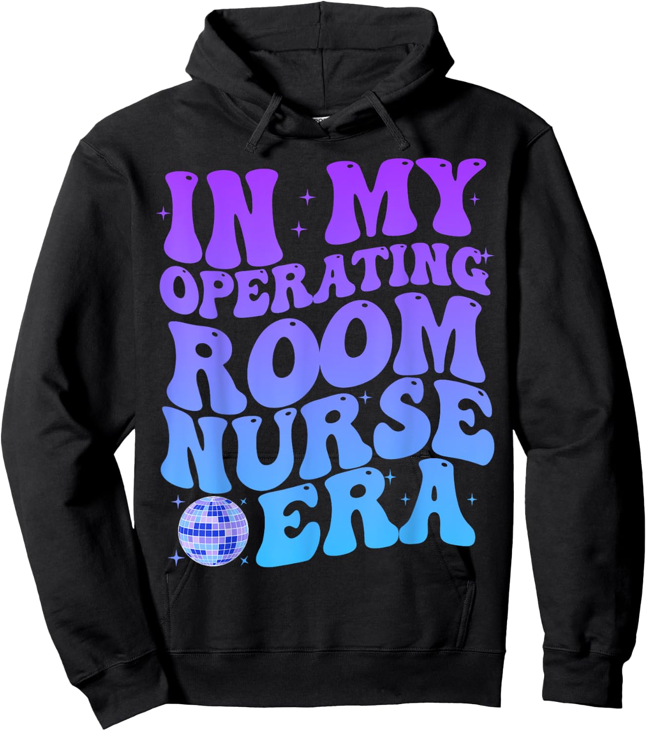 In My Operating Room Nurse Era Stethoscope OR Surgical Nurse Hoodie - Hoodie | Black