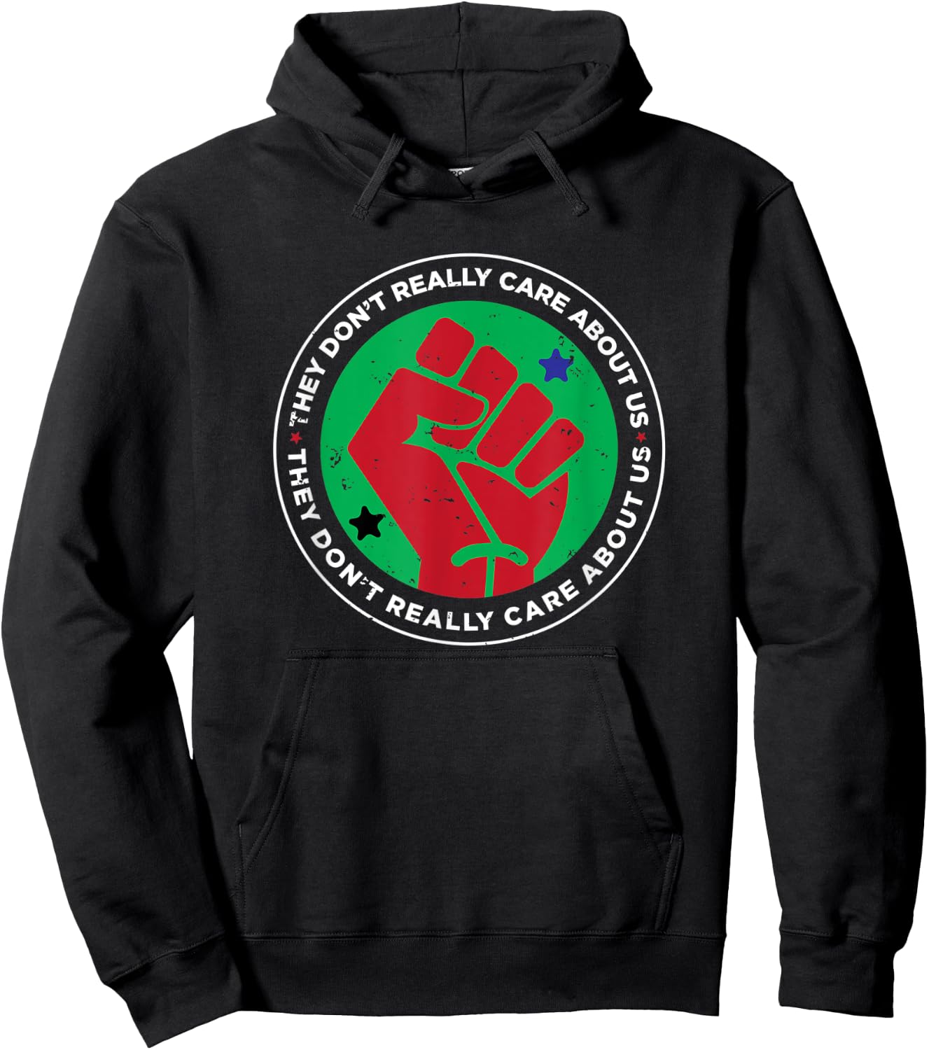 Revolution Fist They Don't Really Care About Us Novelty Hoodie - Hoodie | Black
