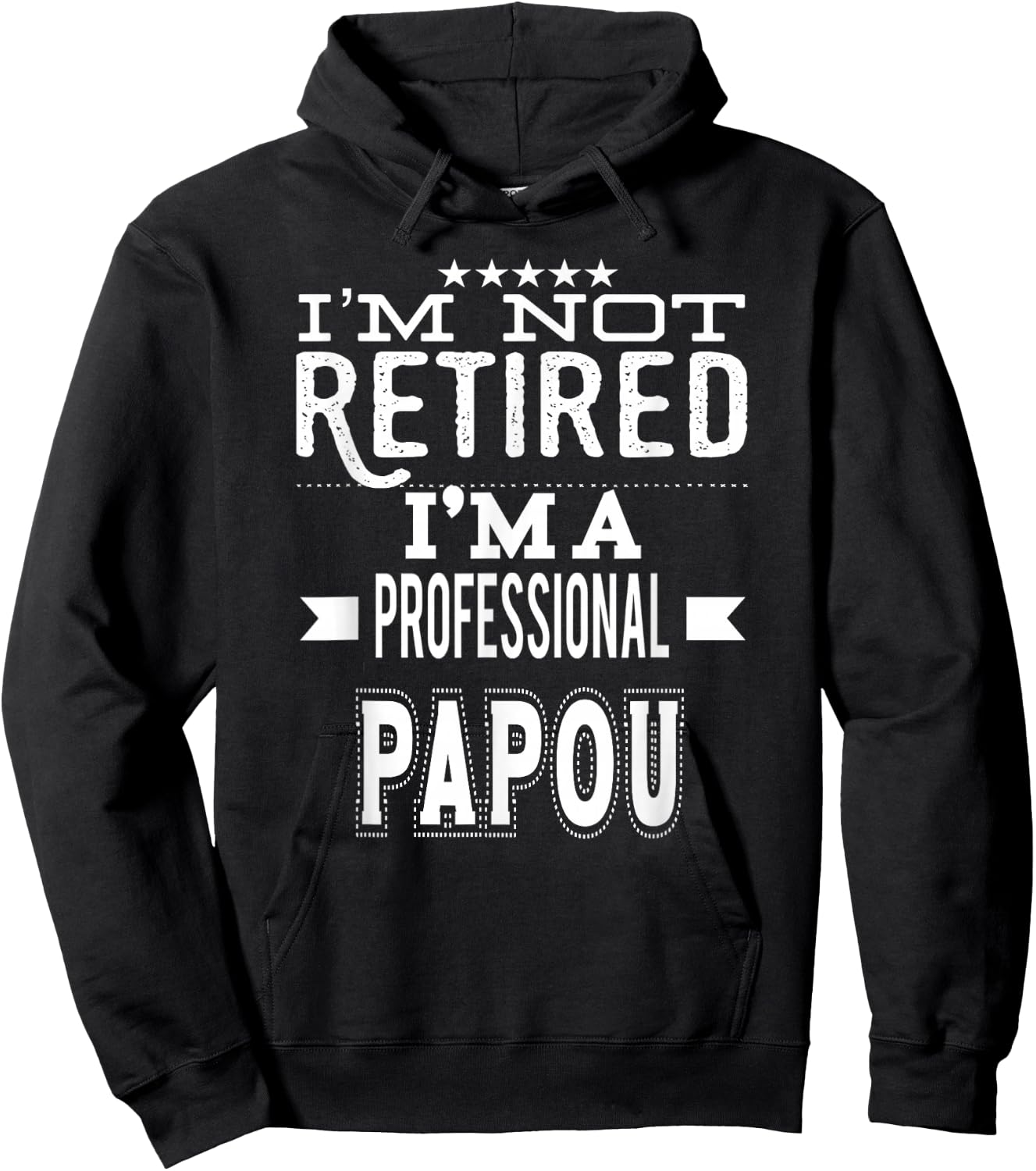 I'm Not Retired I'm A Professional Papou Greek Grandpa Hoodie - Hoodie | Black